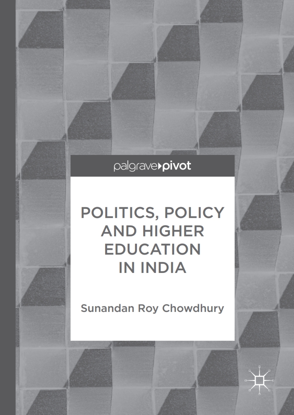 Politics, Policy and Higher Education in India  â€“ PDF/EPUB Version Downloadable