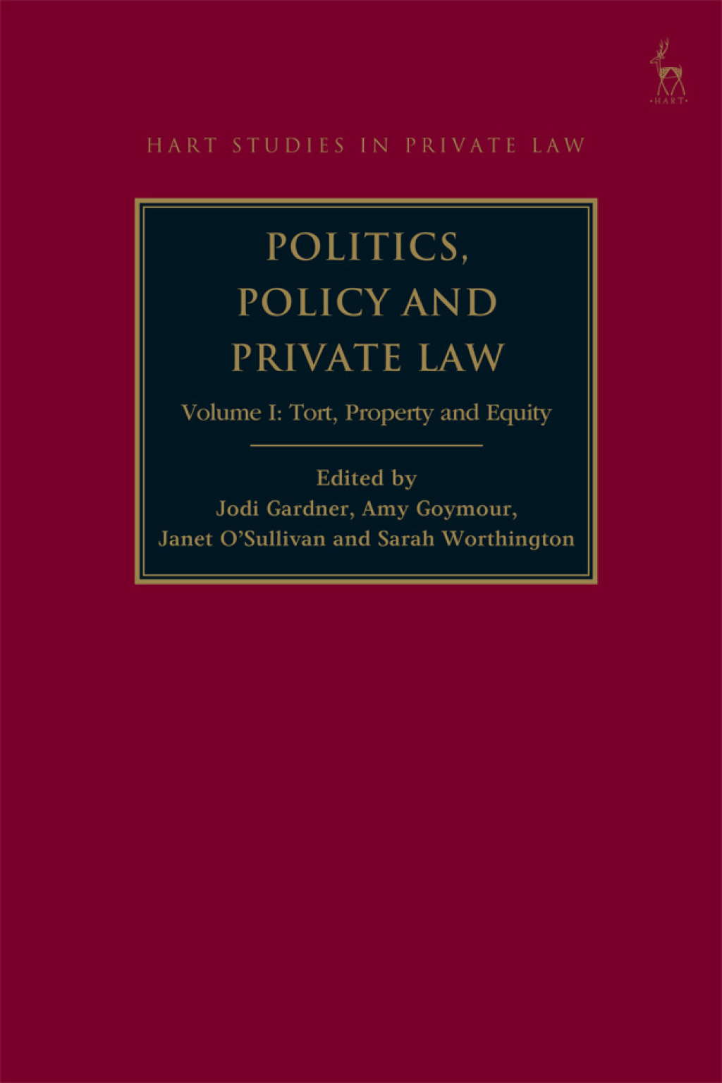 Politics, Policy and Private Law Volume I: Tort, Property and Equity 1st Edition â€“ PDF/EPUB Version Downloadable