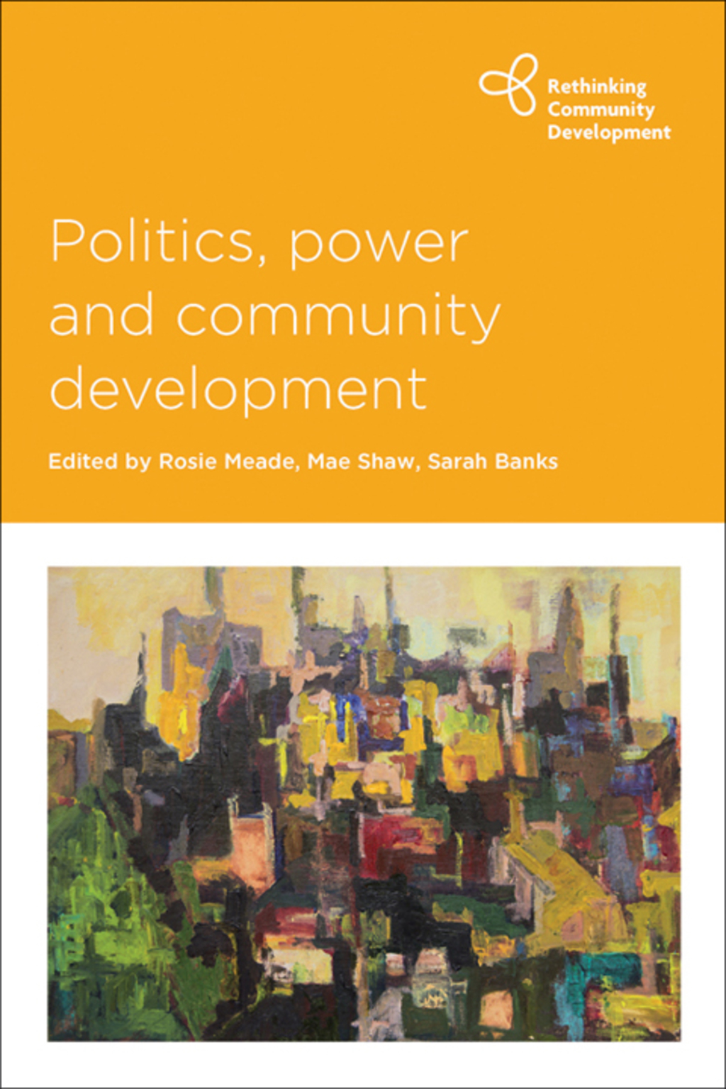 Politics, power and community development  â€“ PDF/EPUB Version Downloadable