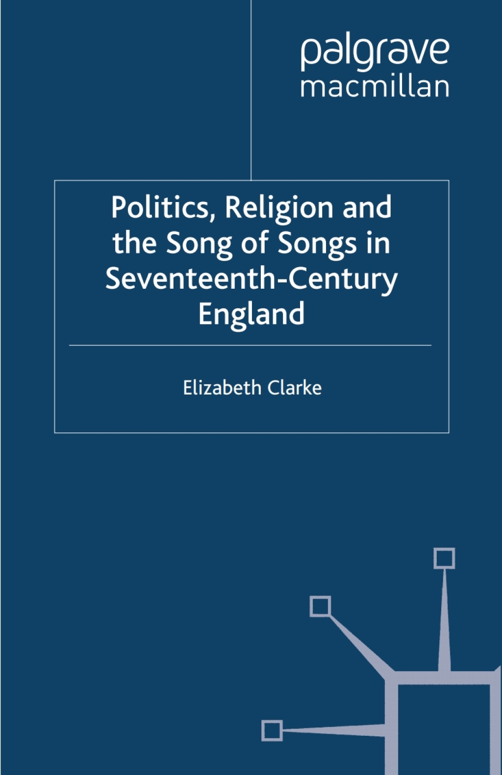 Politics, Religion and the Song of Songs in Seventeenth-Century England  â€“ PDF/EPUB Version Downloadable