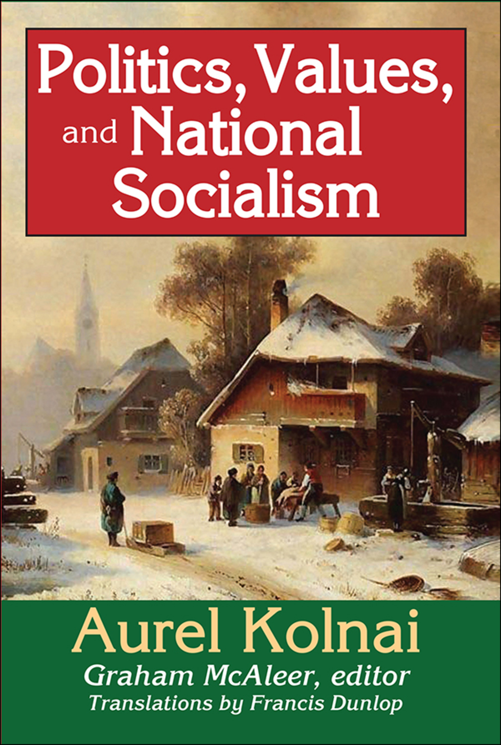 Politics, Values, and National Socialism 1st Edition â€“ PDF/EPUB Version Downloadable