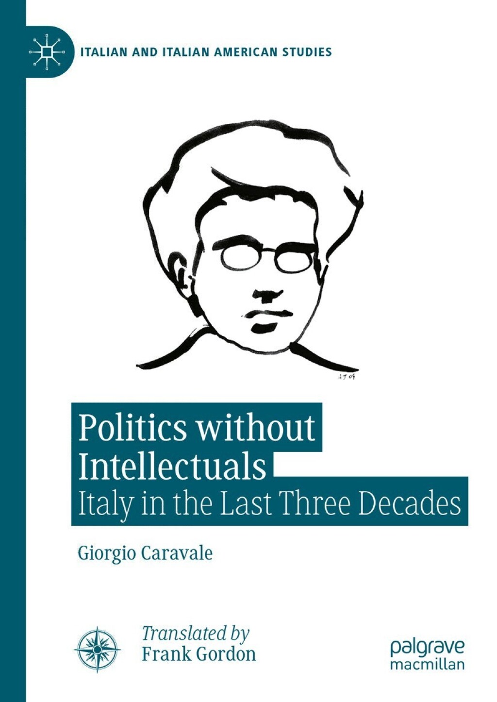 Politics without Intellectuals Italy in the Last Three Decades  â€“ PDF/EPUB Version Downloadable
