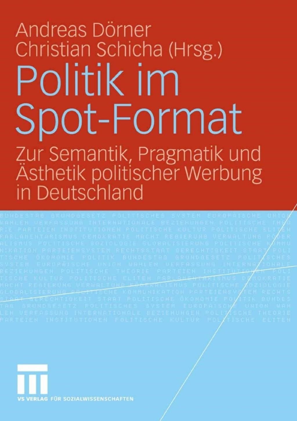 Politik im Spot-Format Zur Semantik, Pragmatik und Ã„sthetik politischer Werbung in Deutschland 1st Edition â€“ PDF/EPUB Version Downloadable