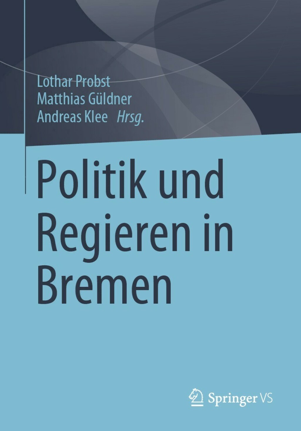 Politik und Regieren in Bremen  â€“ PDF/EPUB Version Downloadable