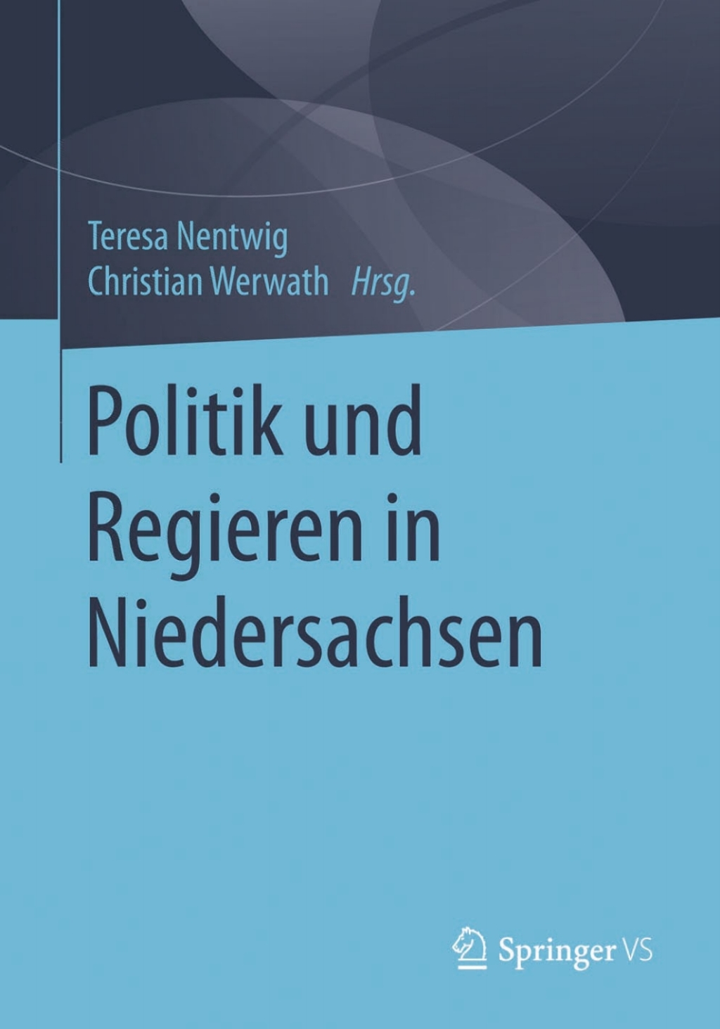 Politik und Regieren in Niedersachsen  â€“ PDF/EPUB Version Downloadable