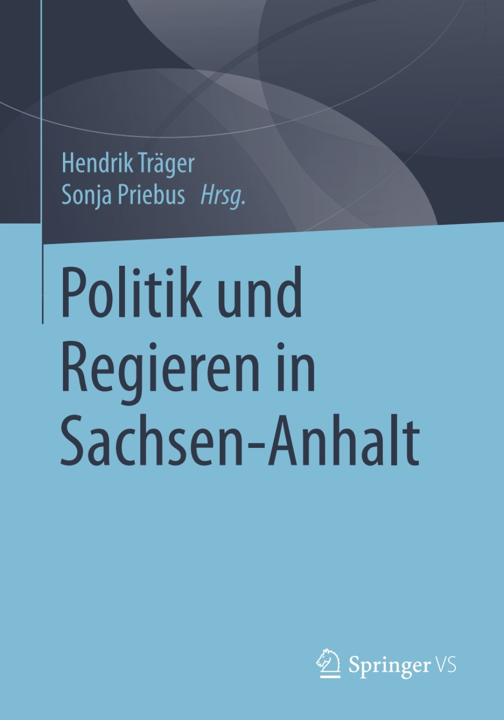 Politik und Regieren in Sachsen-Anhalt  â€“ PDF/EPUB Version Downloadable