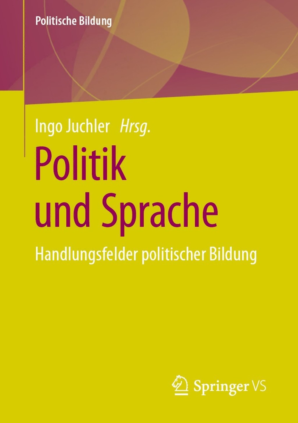 Politik und Sprache Handlungsfelder politischer Bildung 1st Edition â€“ PDF/EPUB Version Downloadable