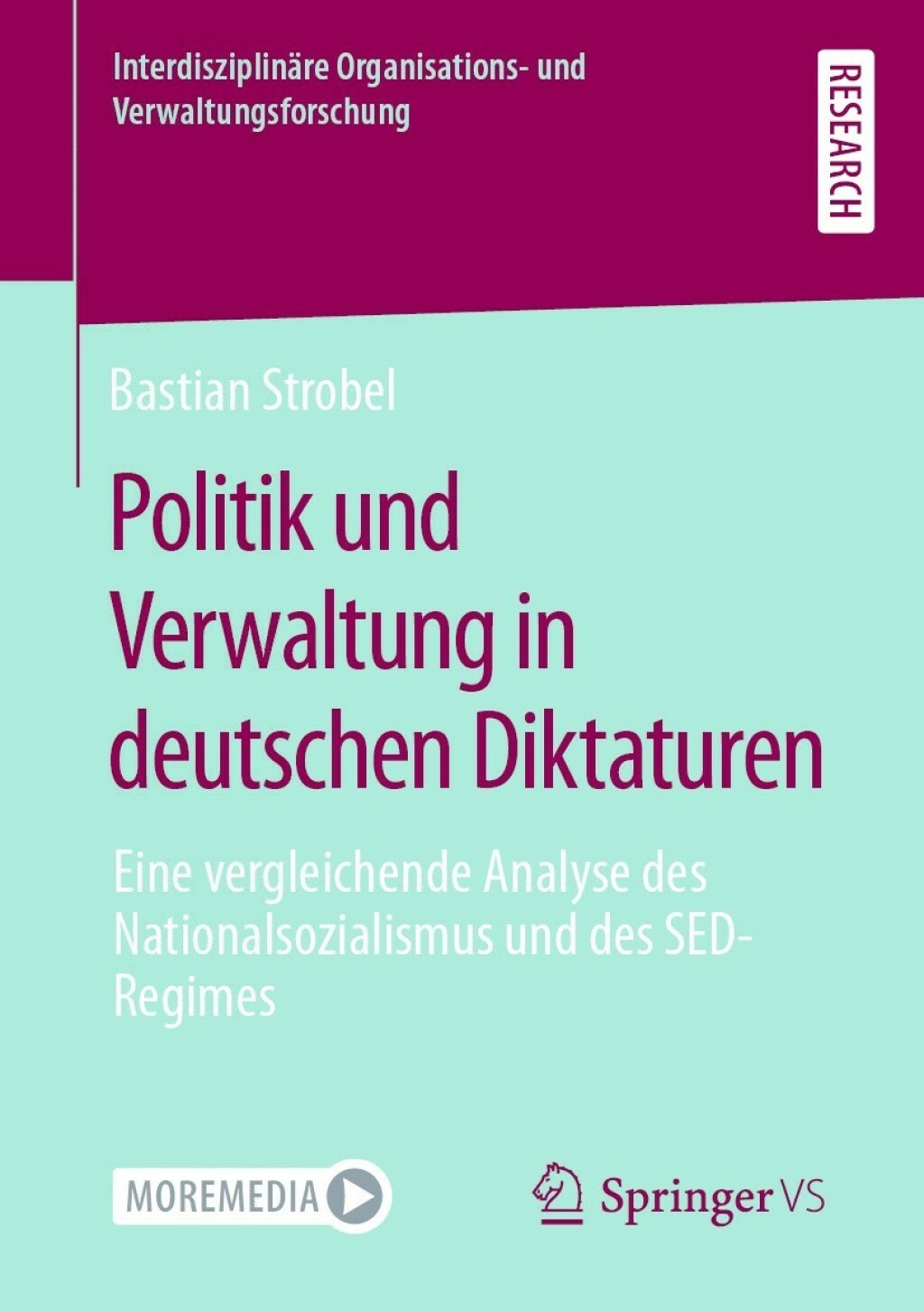 Politik und Verwaltung in deutschen Diktaturen Eine vergleichende Analyse des Nationalsozialismus und des SED-Regimes  â€“ PDF/EPUB Version Downloadable