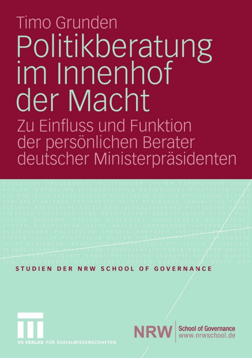Politikberatung im Innenhof der Macht Zu Einfluss und Funktion der persÃ¶nlichen Berater deutscher MinisterprÃ¤sidenten  â€“ PDF/EPUB Version Downloadable