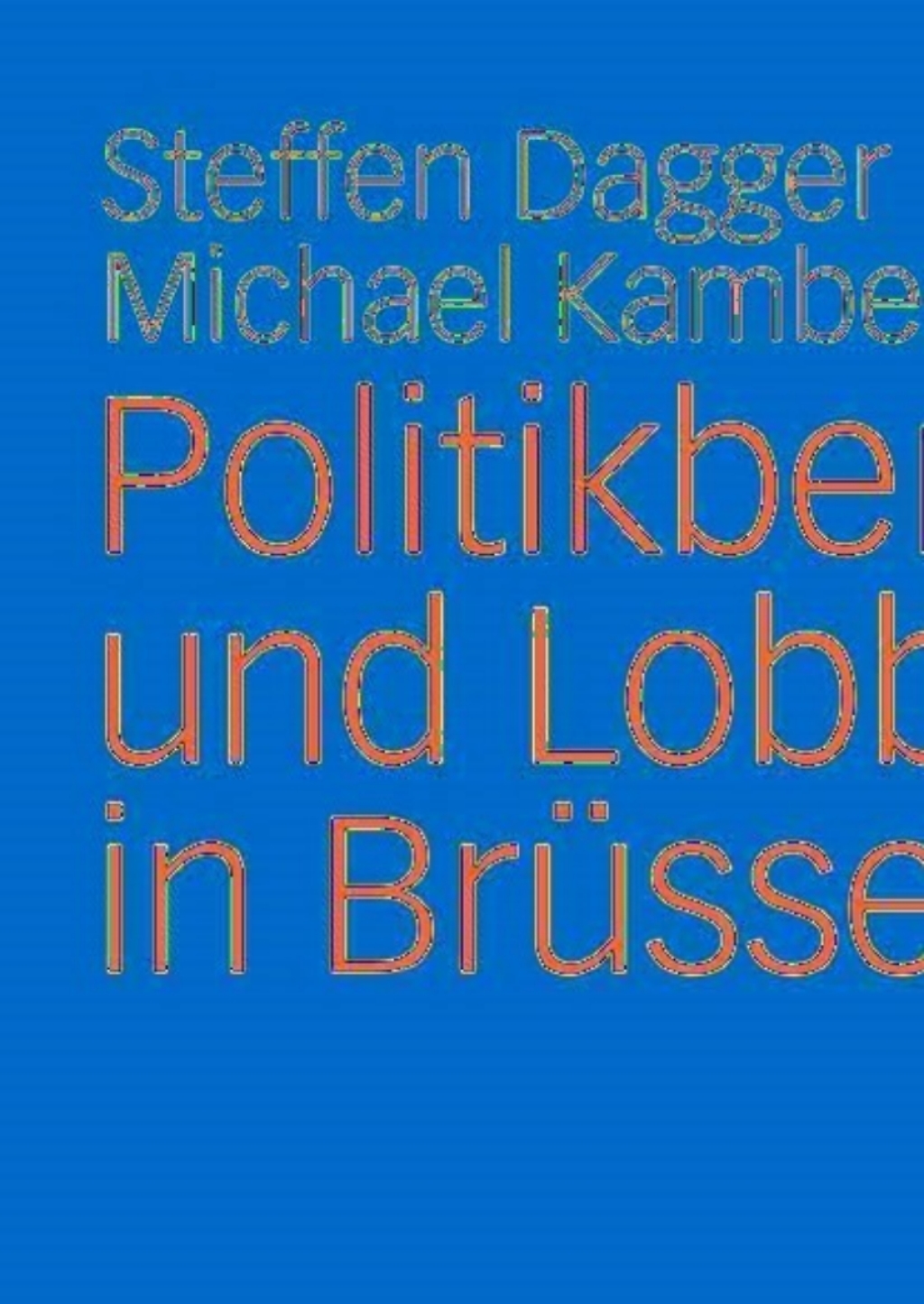 Politikberatung und Lobbying in BrÃ¼ssel  â€“ PDF/EPUB Version Downloadable