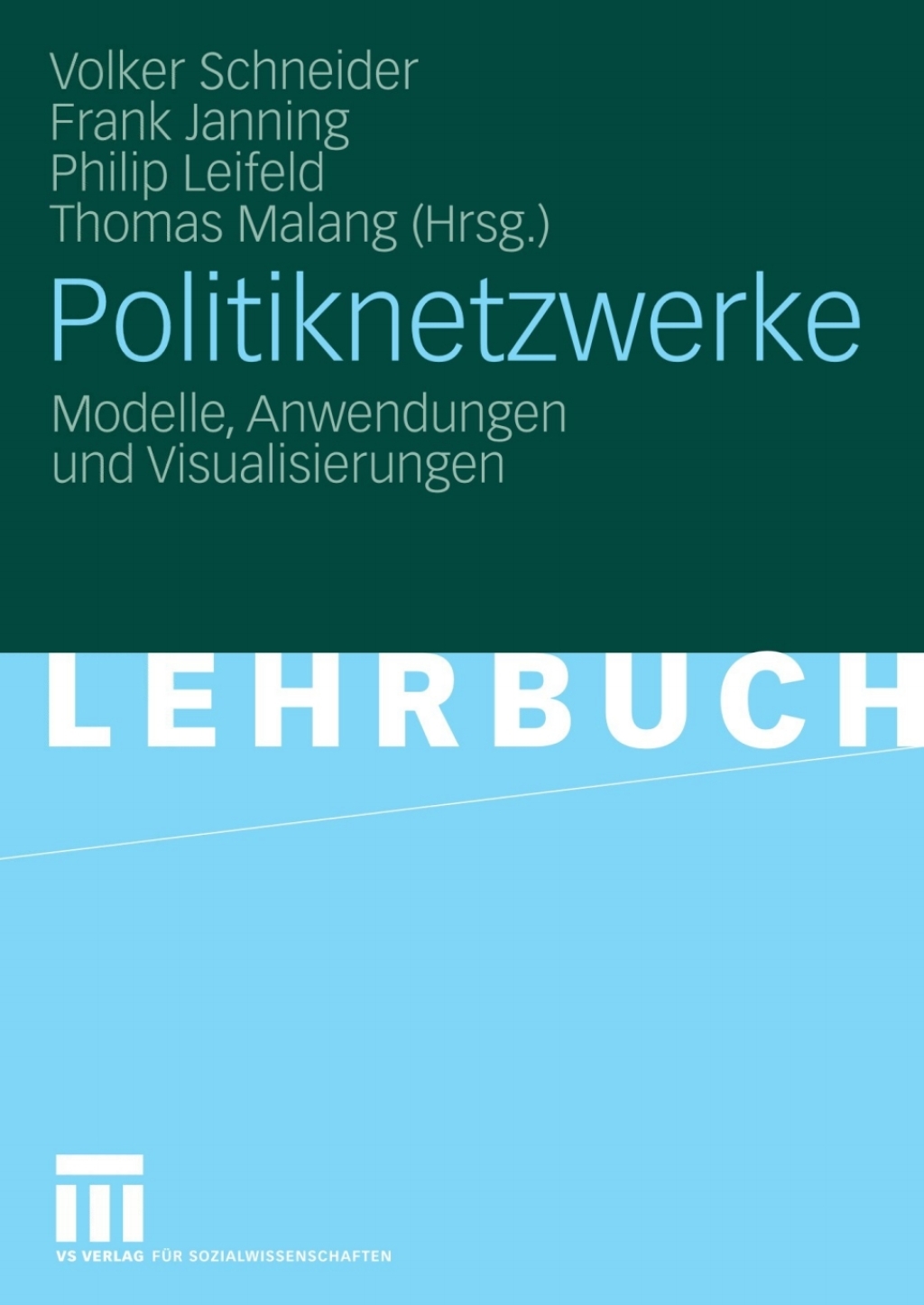Politiknetzwerke Modelle, Anwendungen und Visualisierungen 1st Edition â€“ PDF/EPUB Version Downloadable