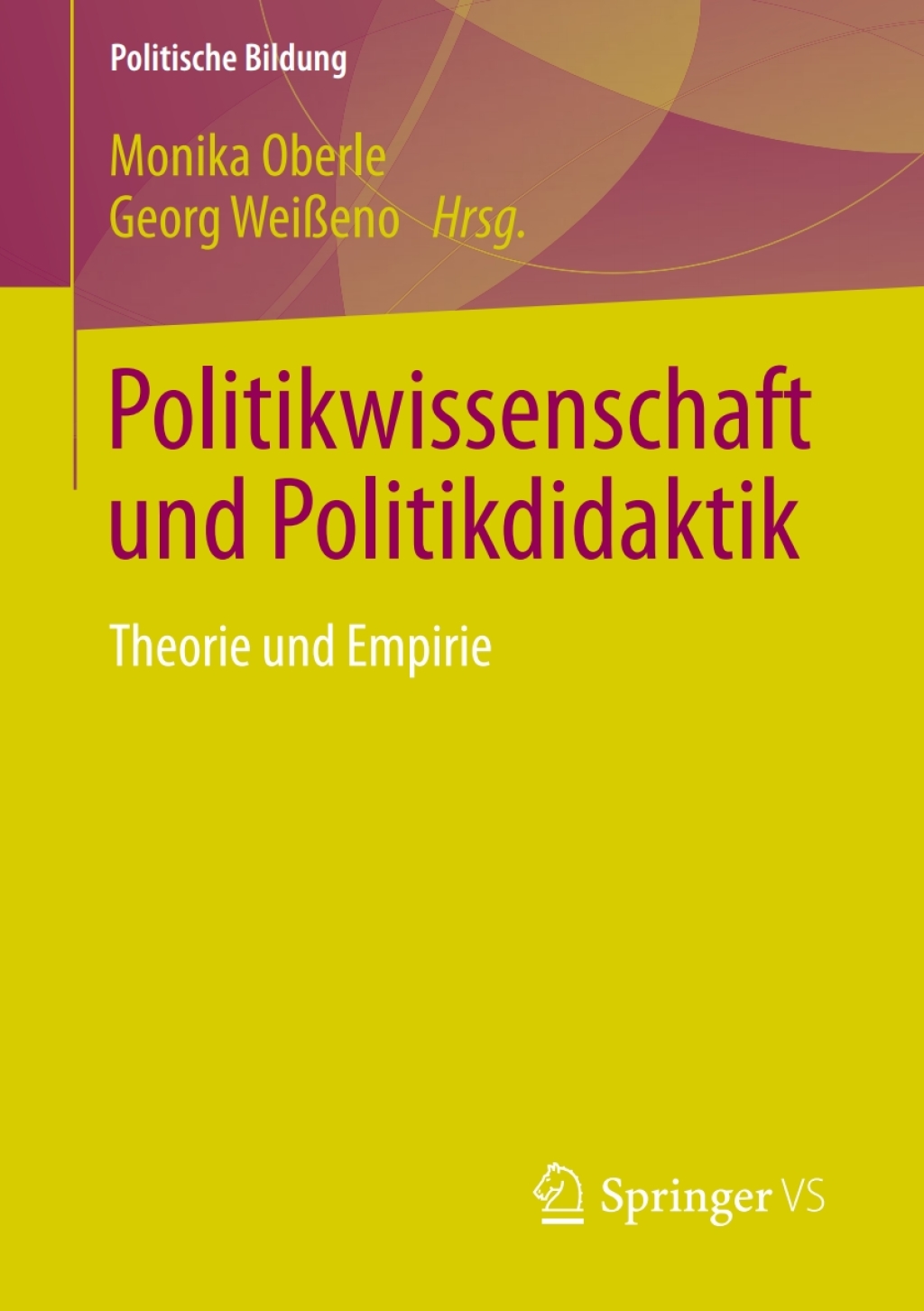 Politikwissenschaft und Politikdidaktik Theorie und Empirie  â€“ PDF/EPUB Version Downloadable