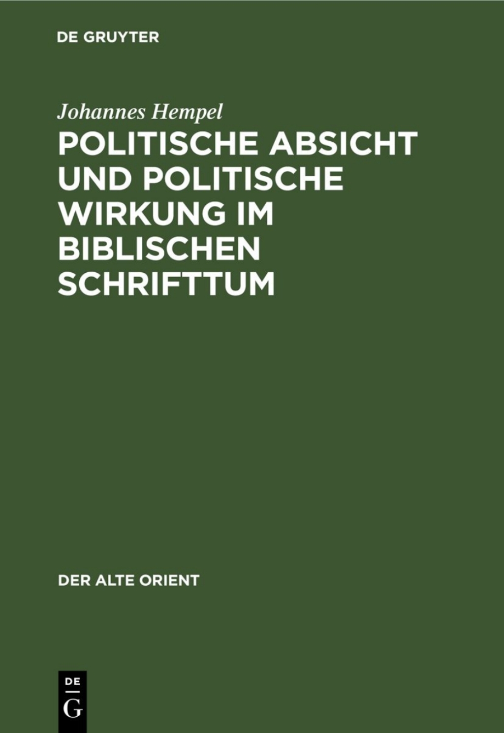 Politische Absicht und politische Wirkung im biblischen Schrifttum 1st Edition â€“ PDF/EPUB Version Downloadable