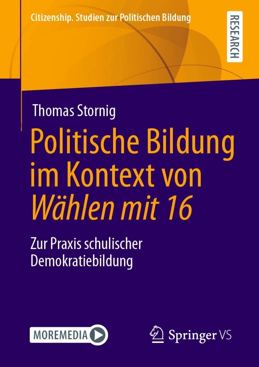 Politische Bildung im Kontext von WÃ¤hlen mit 16 Zur Praxis schulischer Demokratiebildung  â€“ PDF/EPUB Version Downloadable