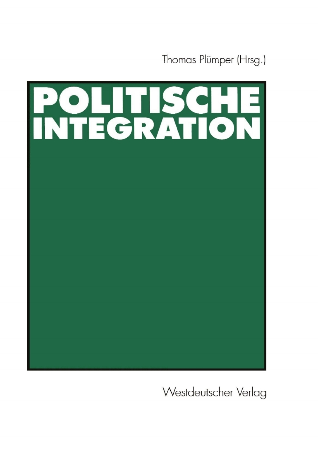 Politische Integration 1st Edition â€“ PDF/EPUB Version Downloadable