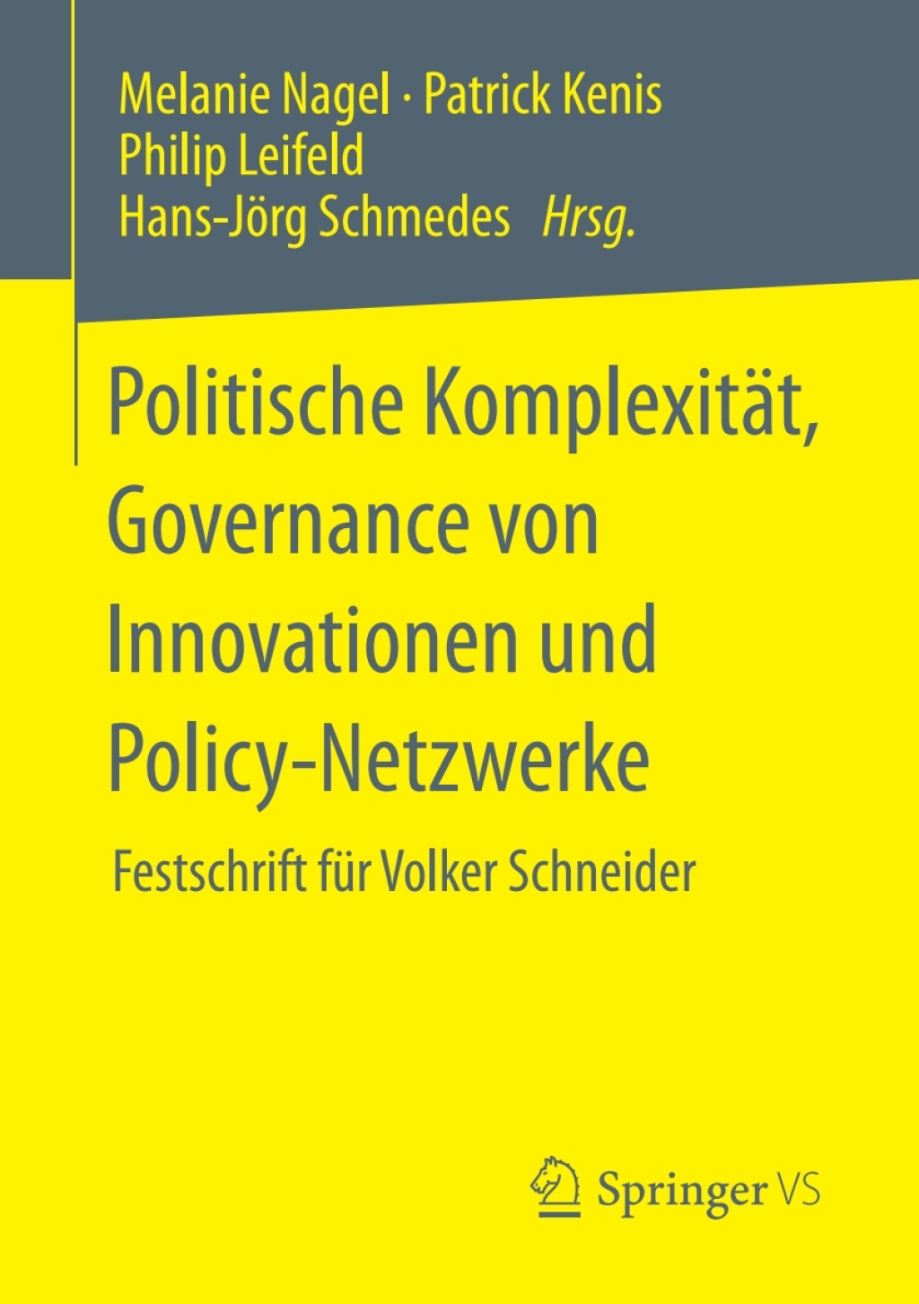 Politische KomplexitÃ¤t, Governance von Innovationen und Policy-Netzwerke Festschrift fÃ¼r Volker Schneider 1st Edition â€“ PDF/EPUB Version Downloadable
