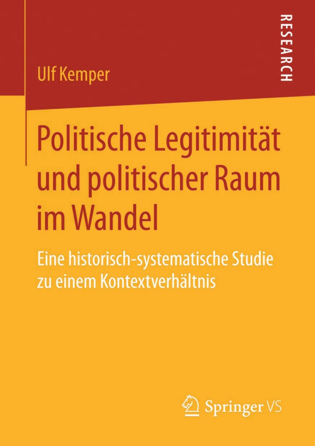 Politische LegitimitÃ¤t und politischer Raum im Wandel Eine historisch-systematische Studie zu einem KontextverhÃ¤ltnis  â€“ PDF/EPUB Version Downloadable