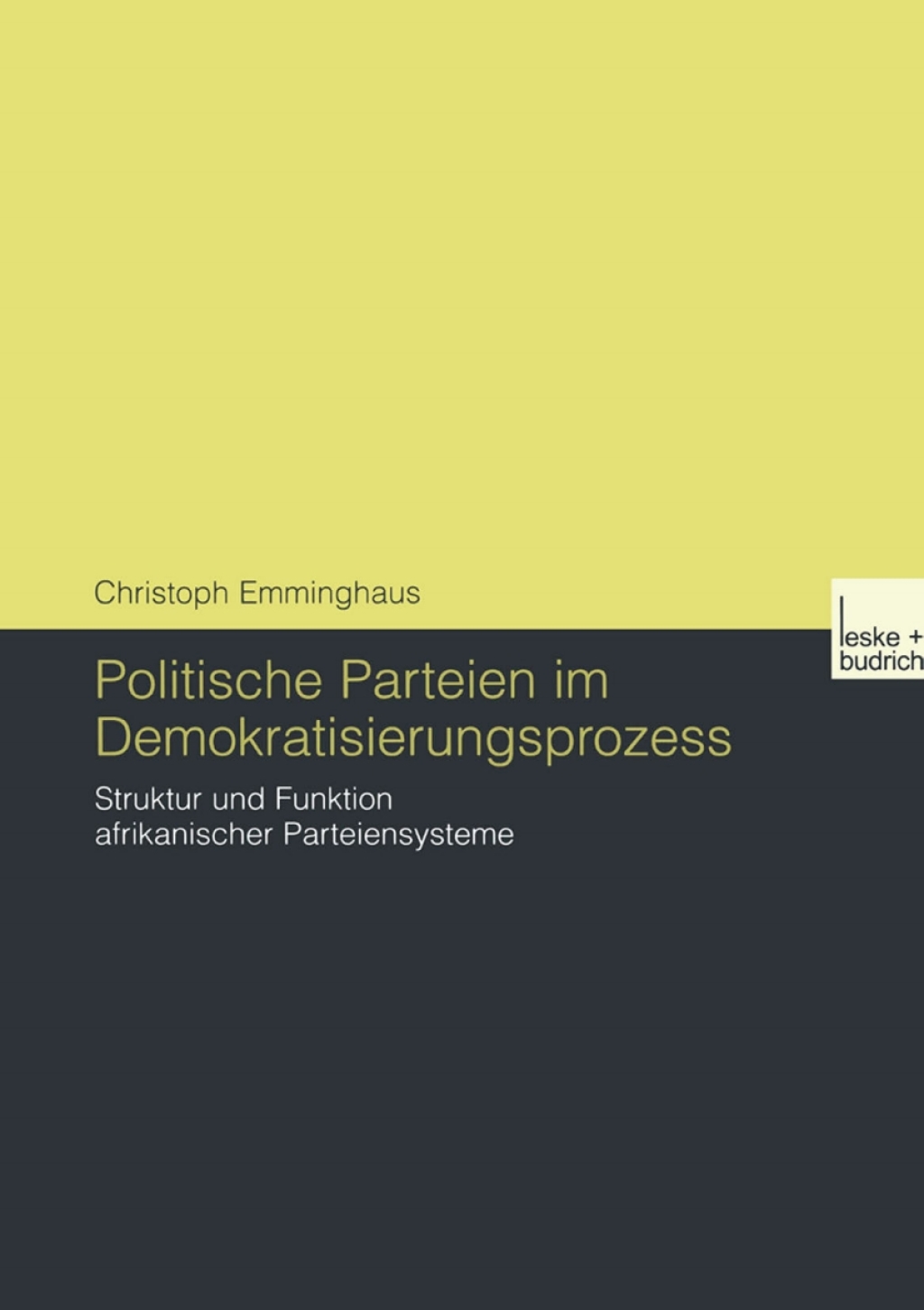 Politische Parteien im Demokratisierungsprozess Struktur und Funktion afrikanischer Parteiensysteme  â€“ PDF/EPUB Version Downloadable