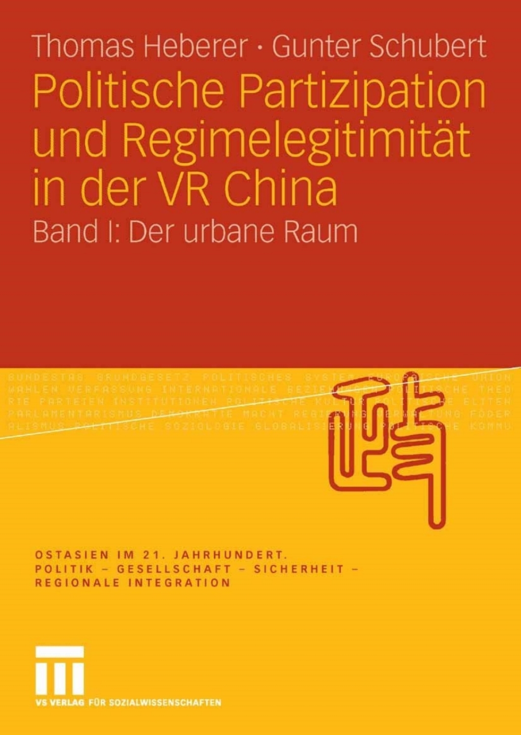 Politische Partizipation und RegimelegitimitÃ¤t in der VR China Band I: Der urbane Raum  â€“ PDF/EPUB Version Downloadable
