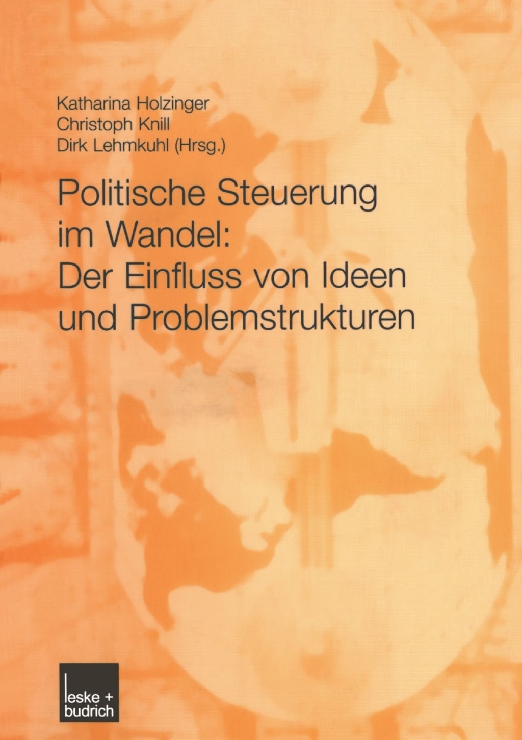 Politische Steuerung im Wandel: Der Einfluss von Ideen und Problemstrukturen 1st Edition â€“ PDF/EPUB Version Downloadable