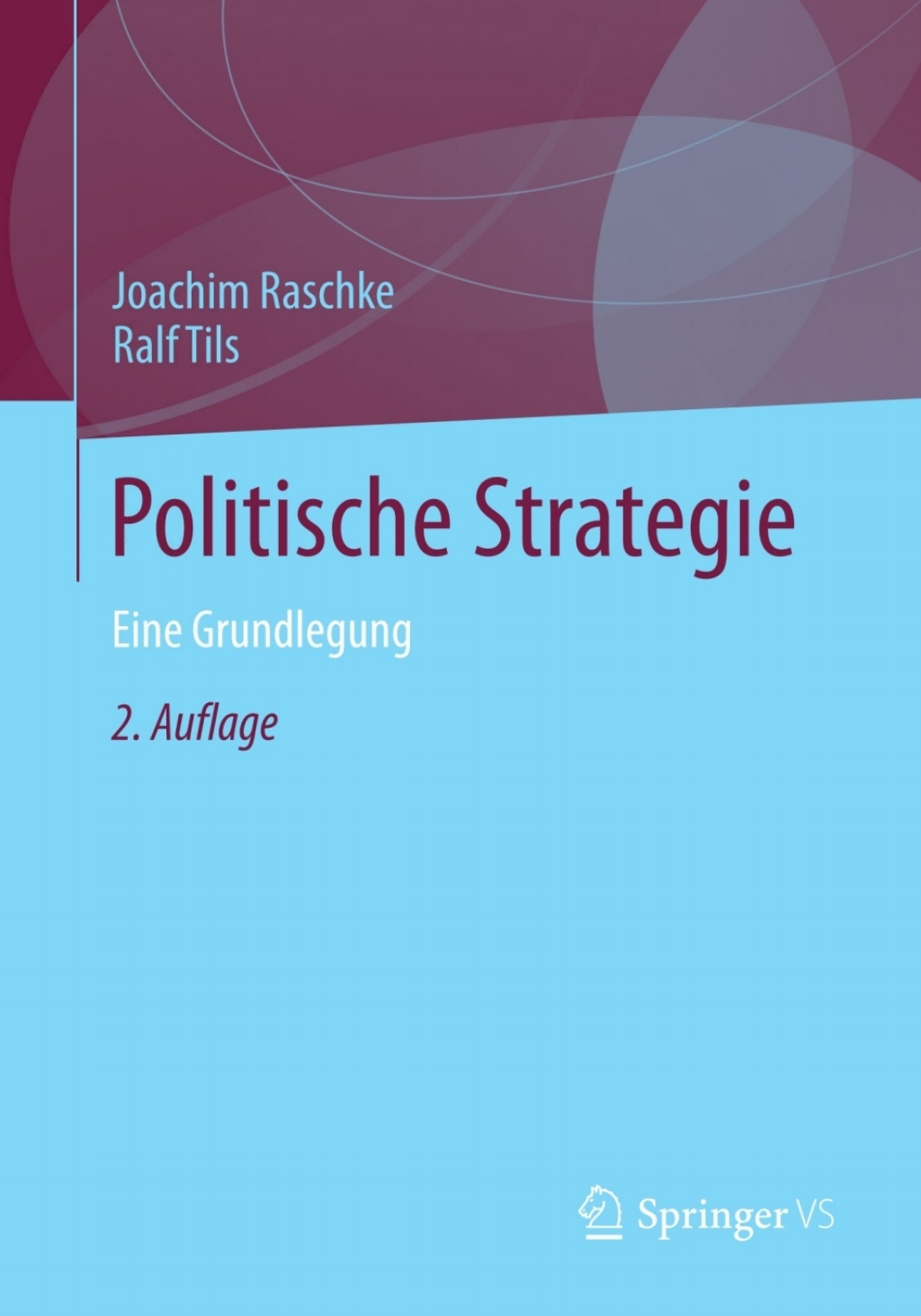 Politische Strategie Eine Grundlegung 2nd Edition â€“ PDF/EPUB Version Downloadable