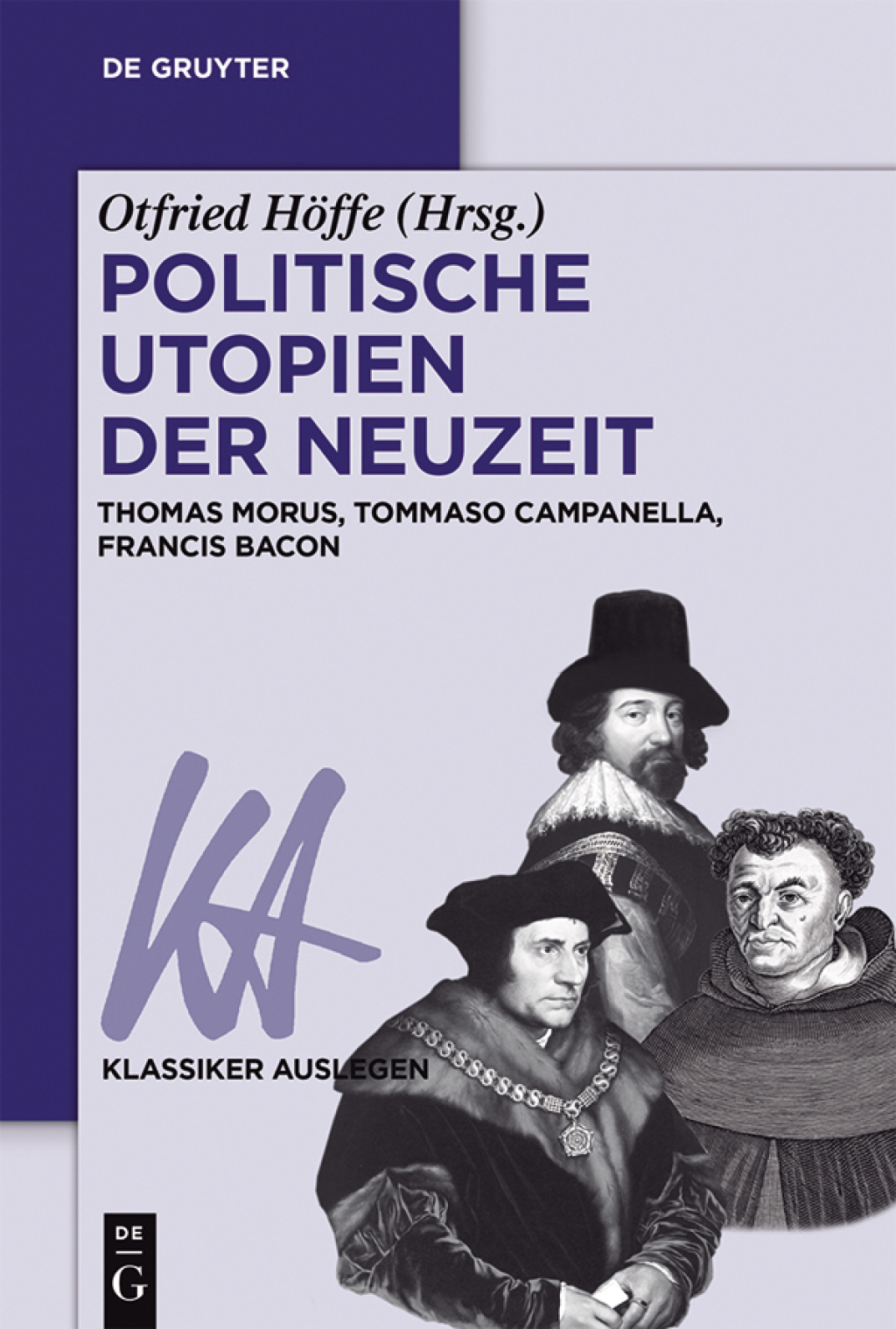 Politische Utopien der Neuzeit Thomas Morus, Tommaso Campanella, Francis Bacon 1st Edition â€“ PDF/EPUB Version Downloadable