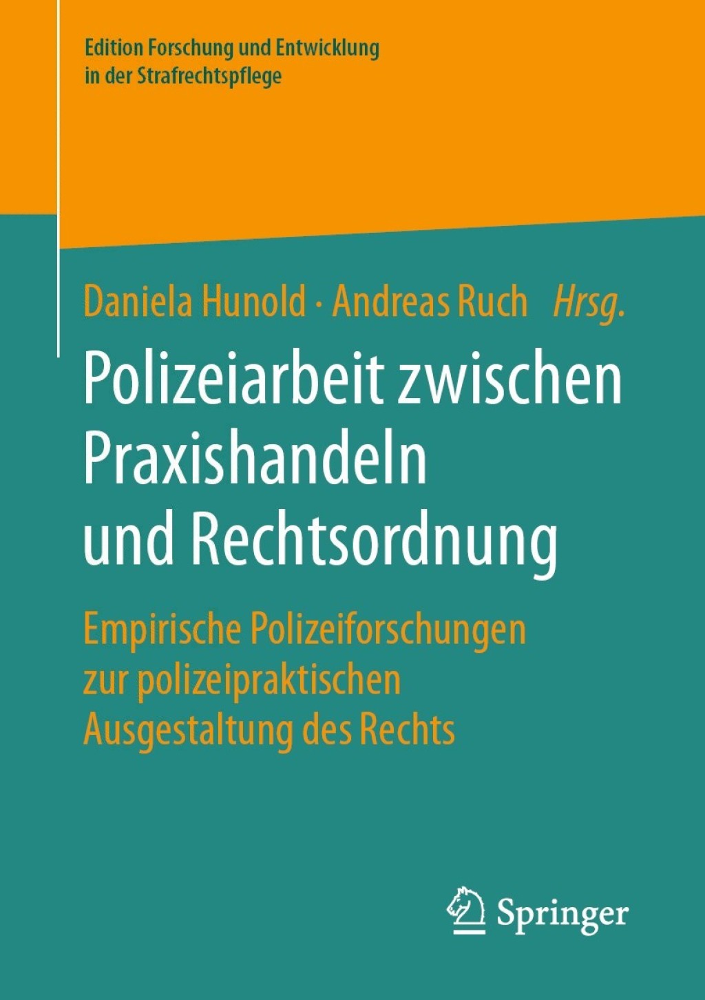 Polizeiarbeit zwischen Praxishandeln und Rechtsordnung Empirische Polizeiforschungen zur polizeipraktischen Ausgestaltung des Rechts 1st Edition â€“ PDF/EPUB Version Downloadable