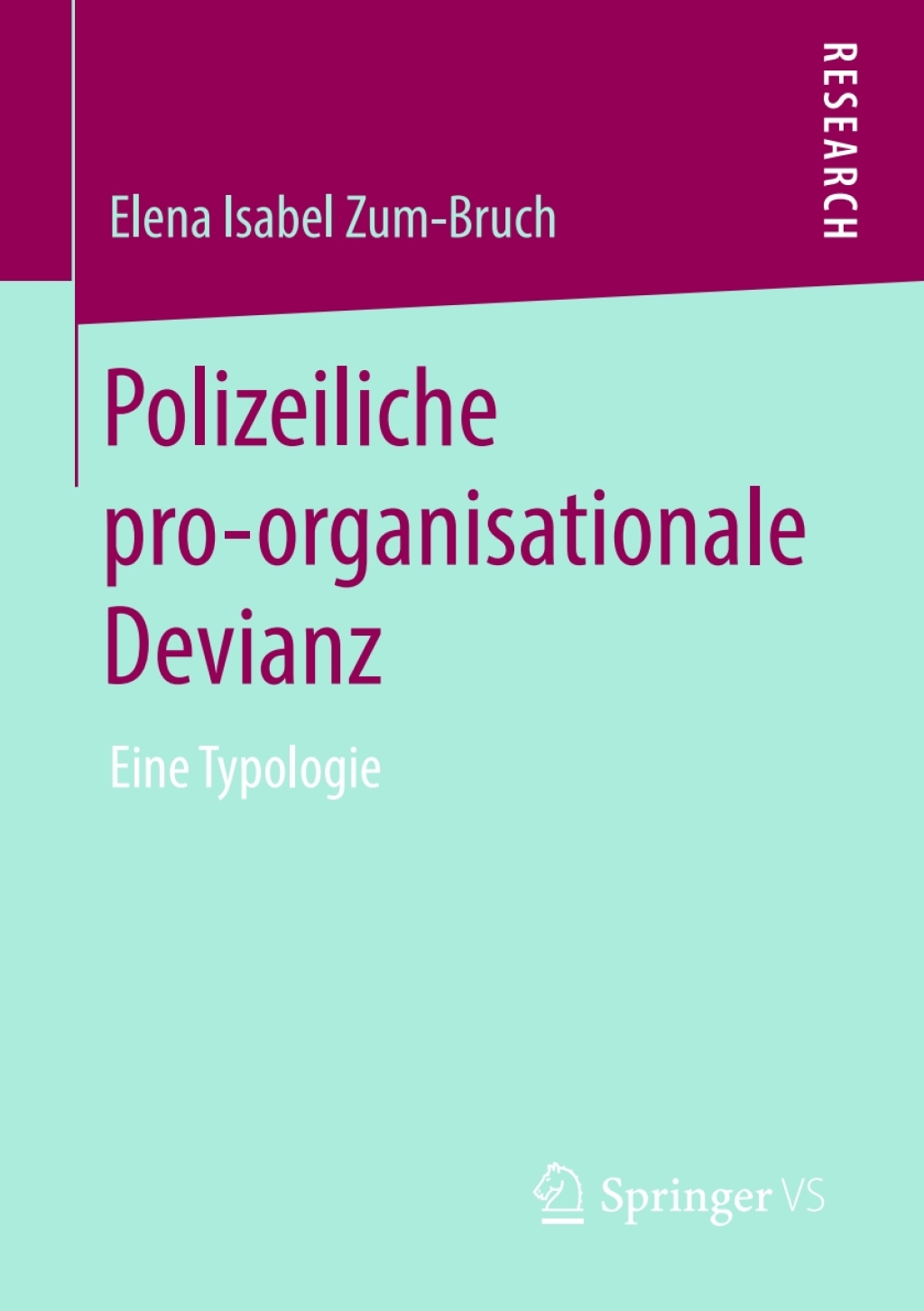 Polizeiliche pro-organisationale Devianz Eine Typologie  â€“ PDF/EPUB Version Downloadable