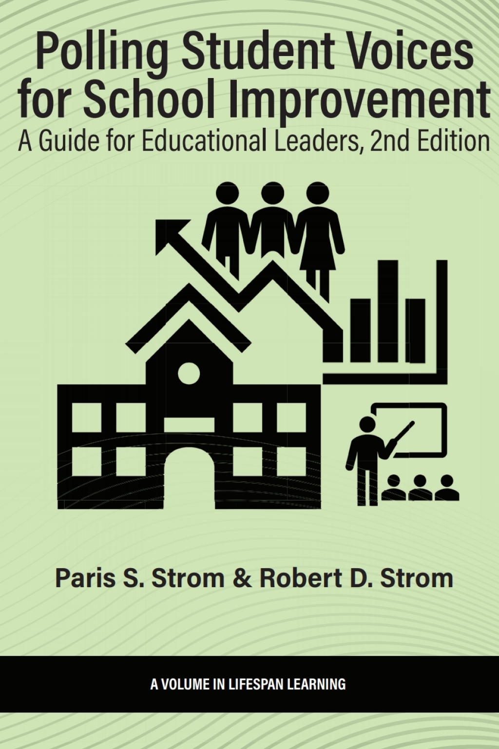 Polling Student Voices for School Improvement: A Guide for Educational Leaders 2nd Edition â€“ PDF/EPUB Version Downloadable
