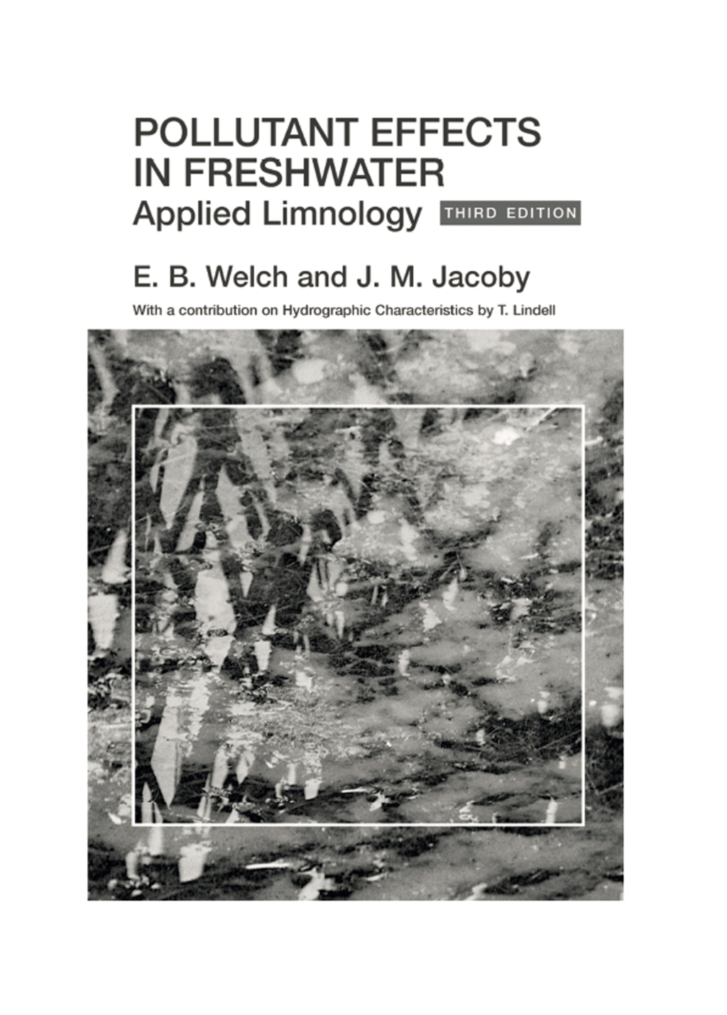 Pollutant Effects in Freshwater Applied Limnology 3rd Edition â€“ PDF/EPUB Version Downloadable