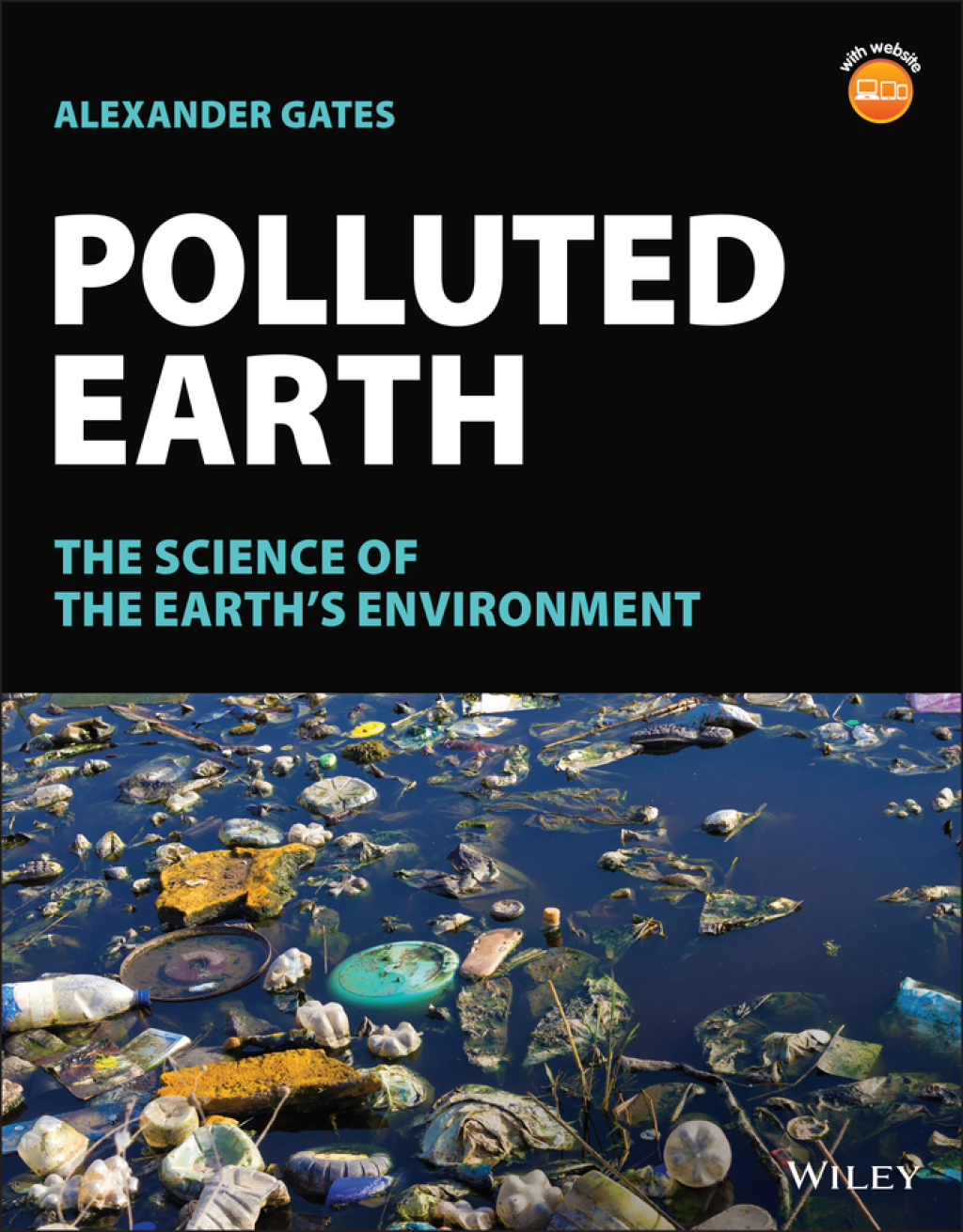 Polluted Earth The Science of the Earth's Environment 1st Edition â€“ PDF/EPUB Version Downloadable
