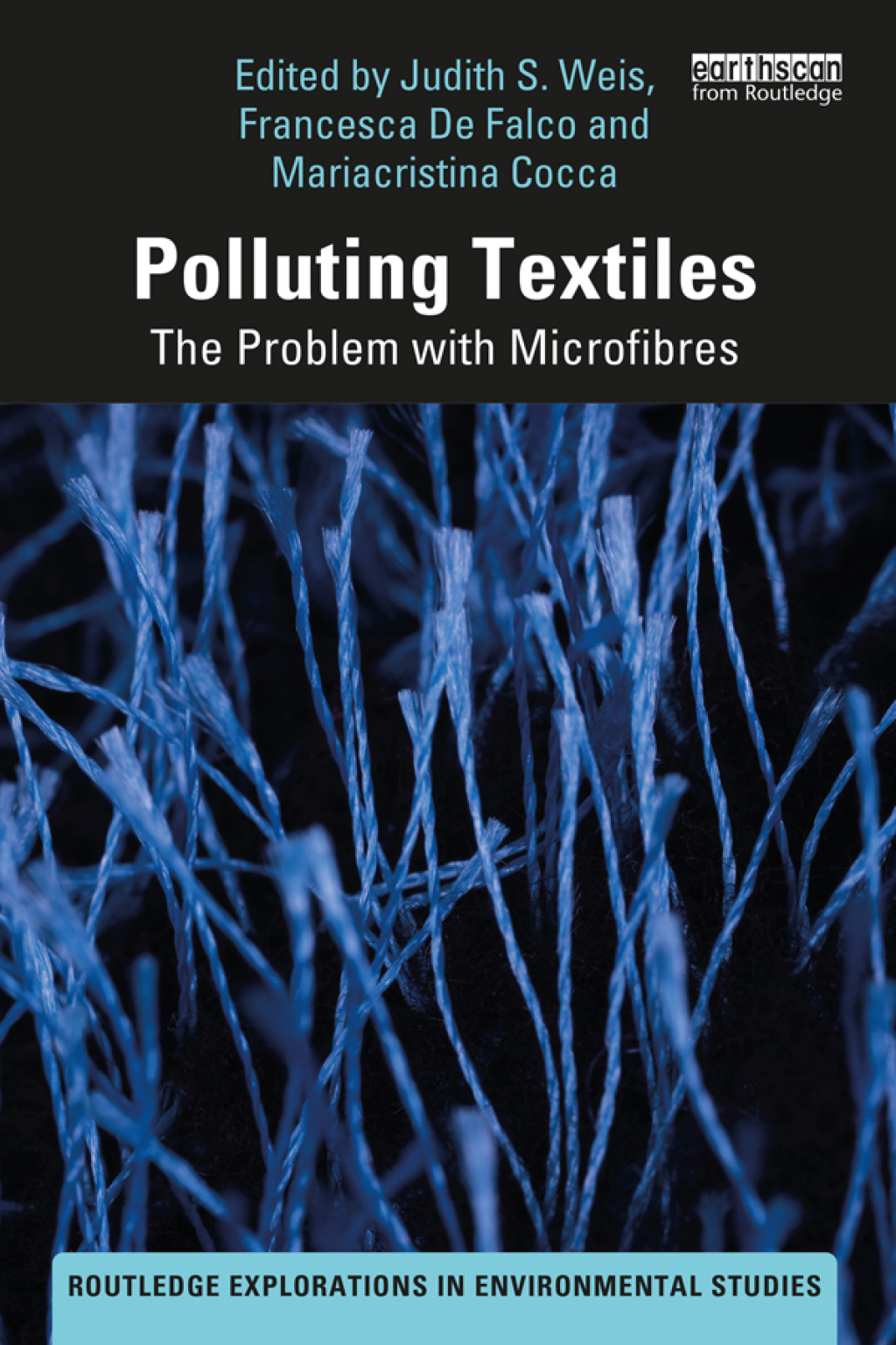 Polluting Textiles The Problem with Microfibres 1st Edition â€“ PDF/EPUB Version Downloadable