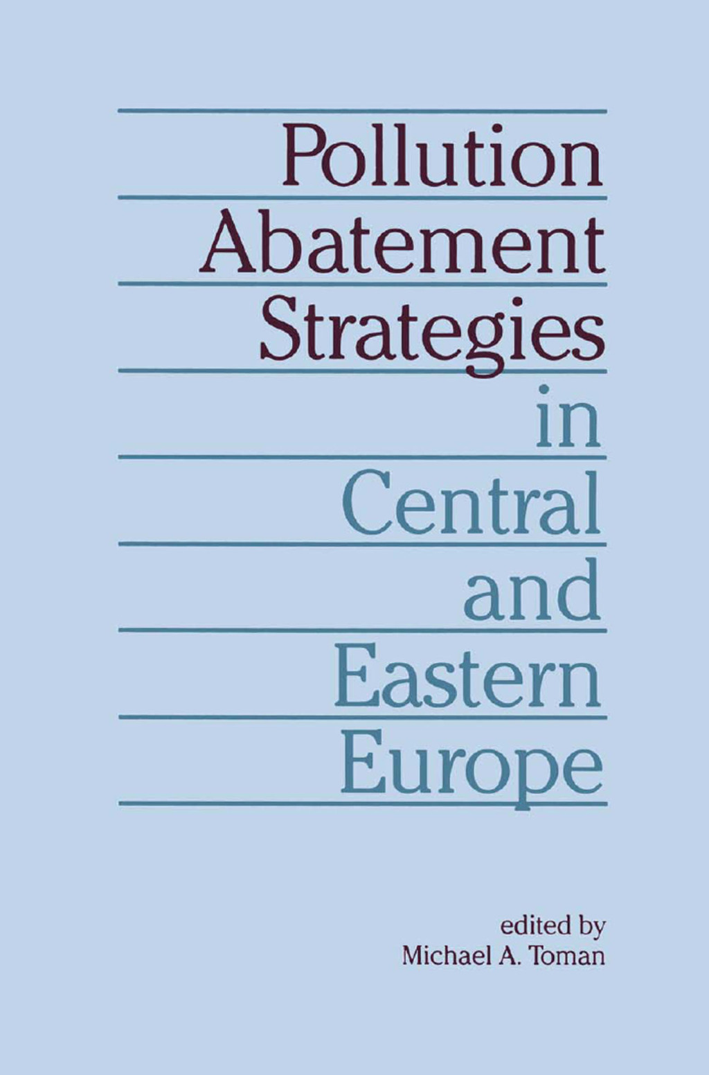 Pollution Abatement Strategies in Central and Eastern Europe 1st Edition â€“ PDF/EPUB Version Downloadable