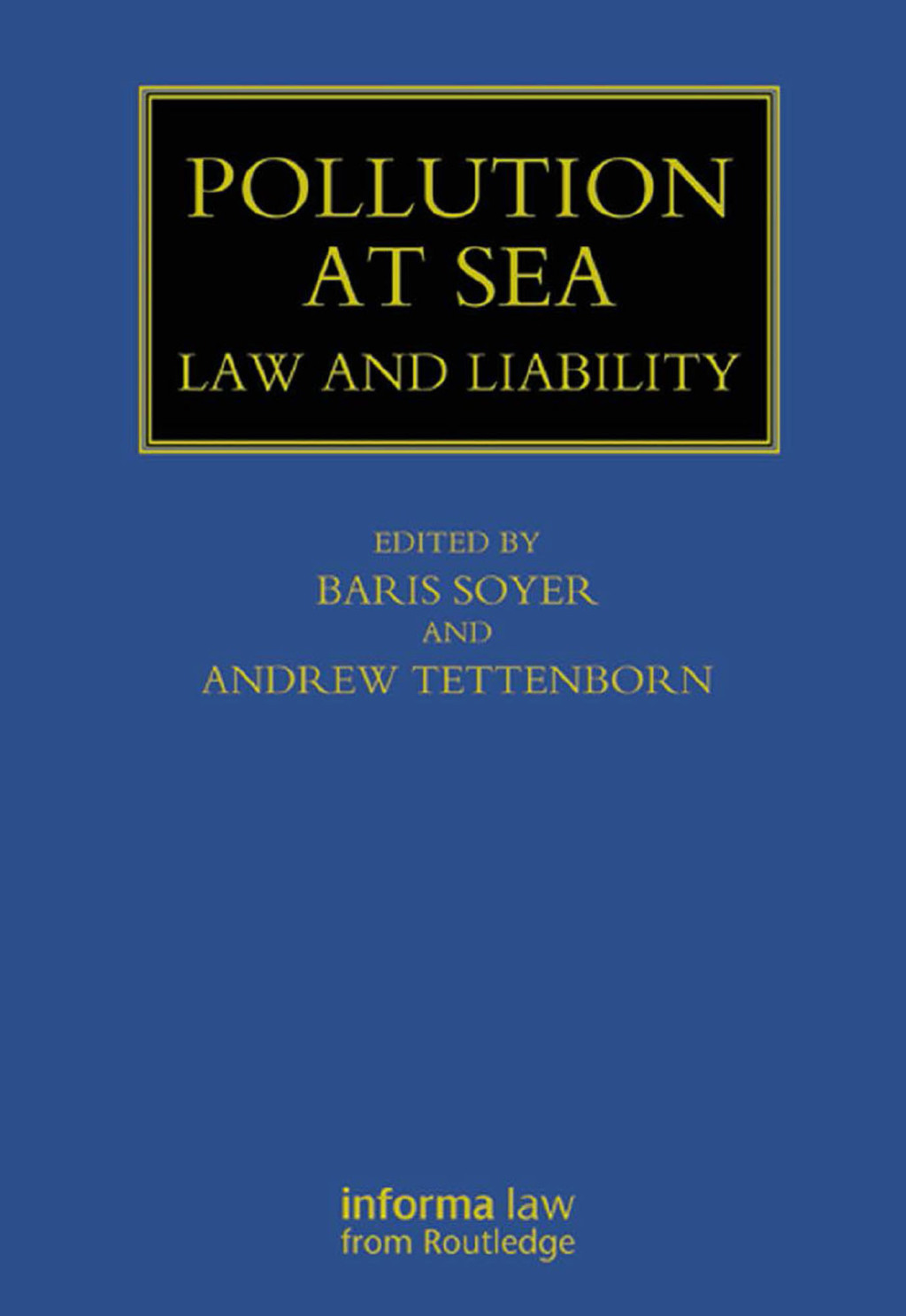 Pollution at Sea Law and Liability 1st Edition â€“ PDF/EPUB Version Downloadable