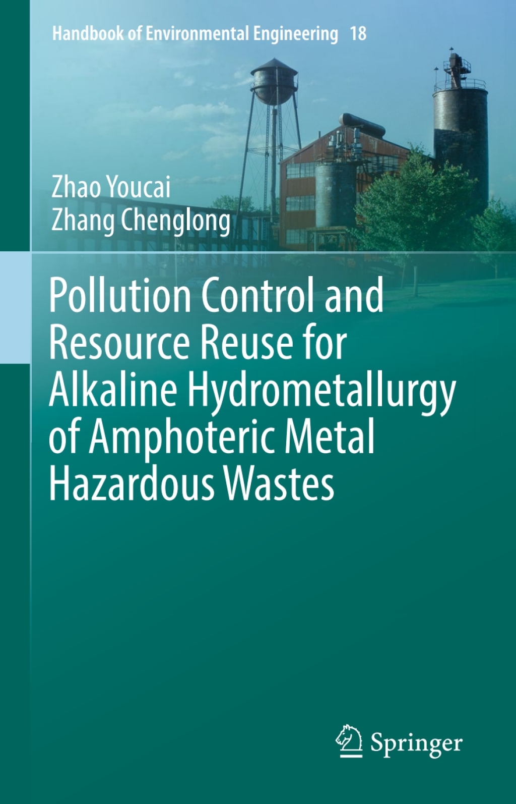 Pollution Control and Resource Reuse for Alkaline Hydrometallurgy of Amphoteric Metal Hazardous Wastes  â€“ PDF/EPUB Version Downloadable