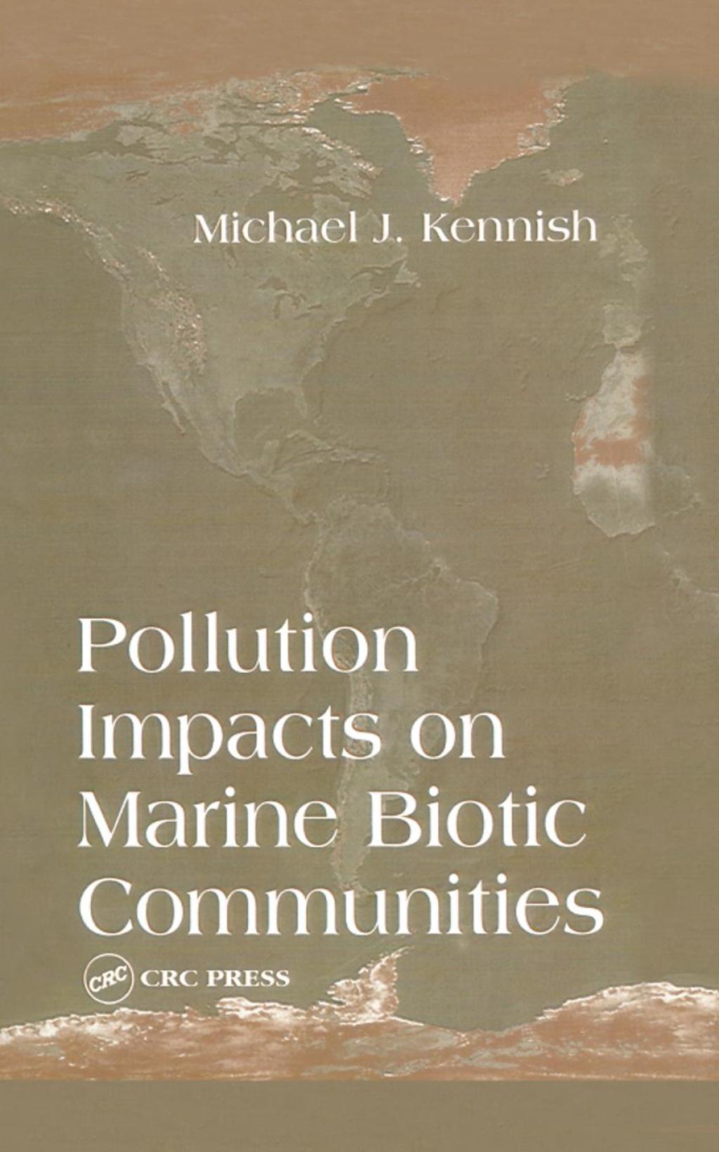 Pollution Impacts on Marine Biotic Communities 1st Edition â€“ PDF/EPUB Version Downloadable