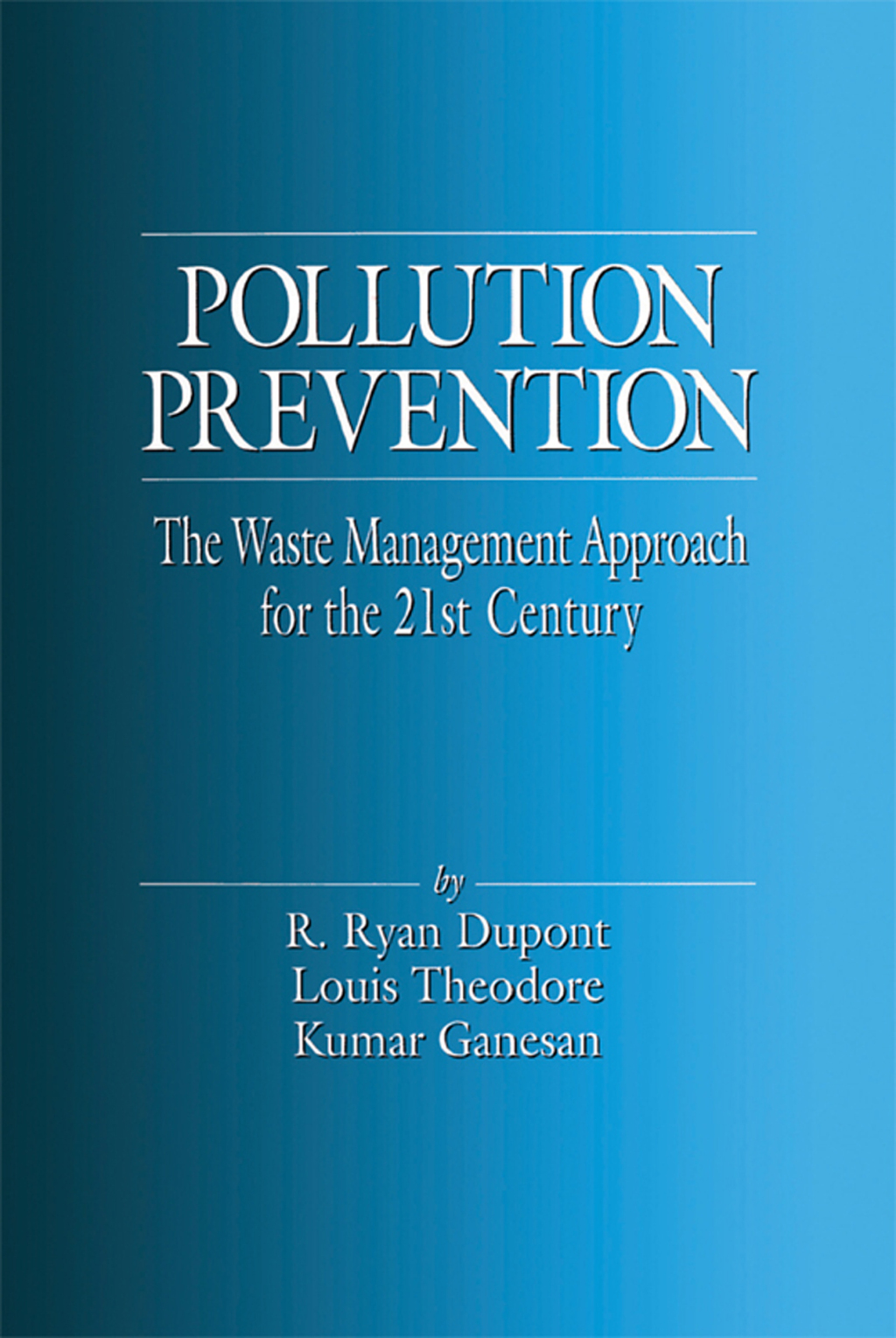 Pollution Prevention The Waste Management Approach to the 21st Century 1st Edition â€“ PDF/EPUB Version Downloadable
