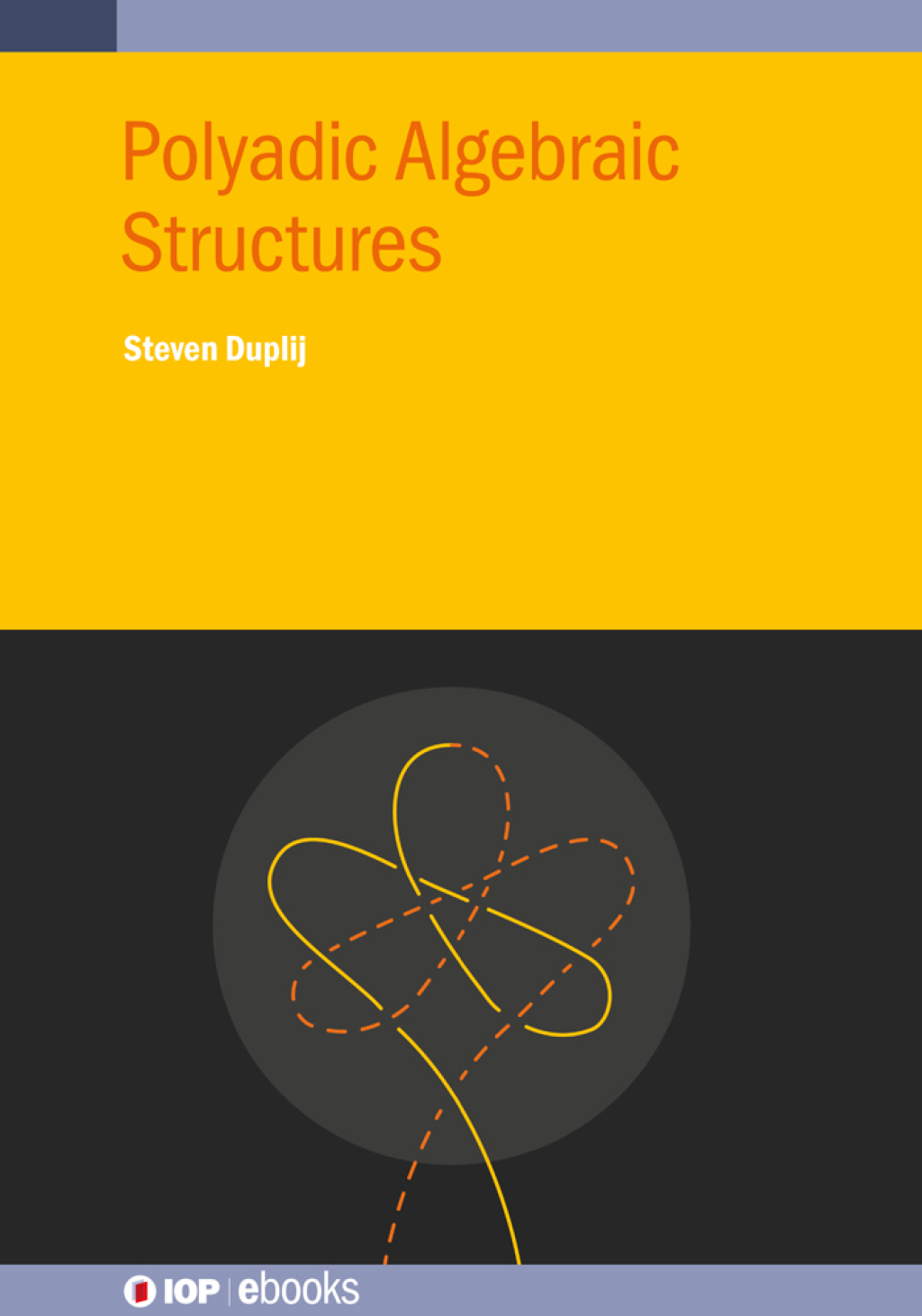Polyadic Algebraic Structures 1st Edition â€“ PDF/EPUB Version Downloadable