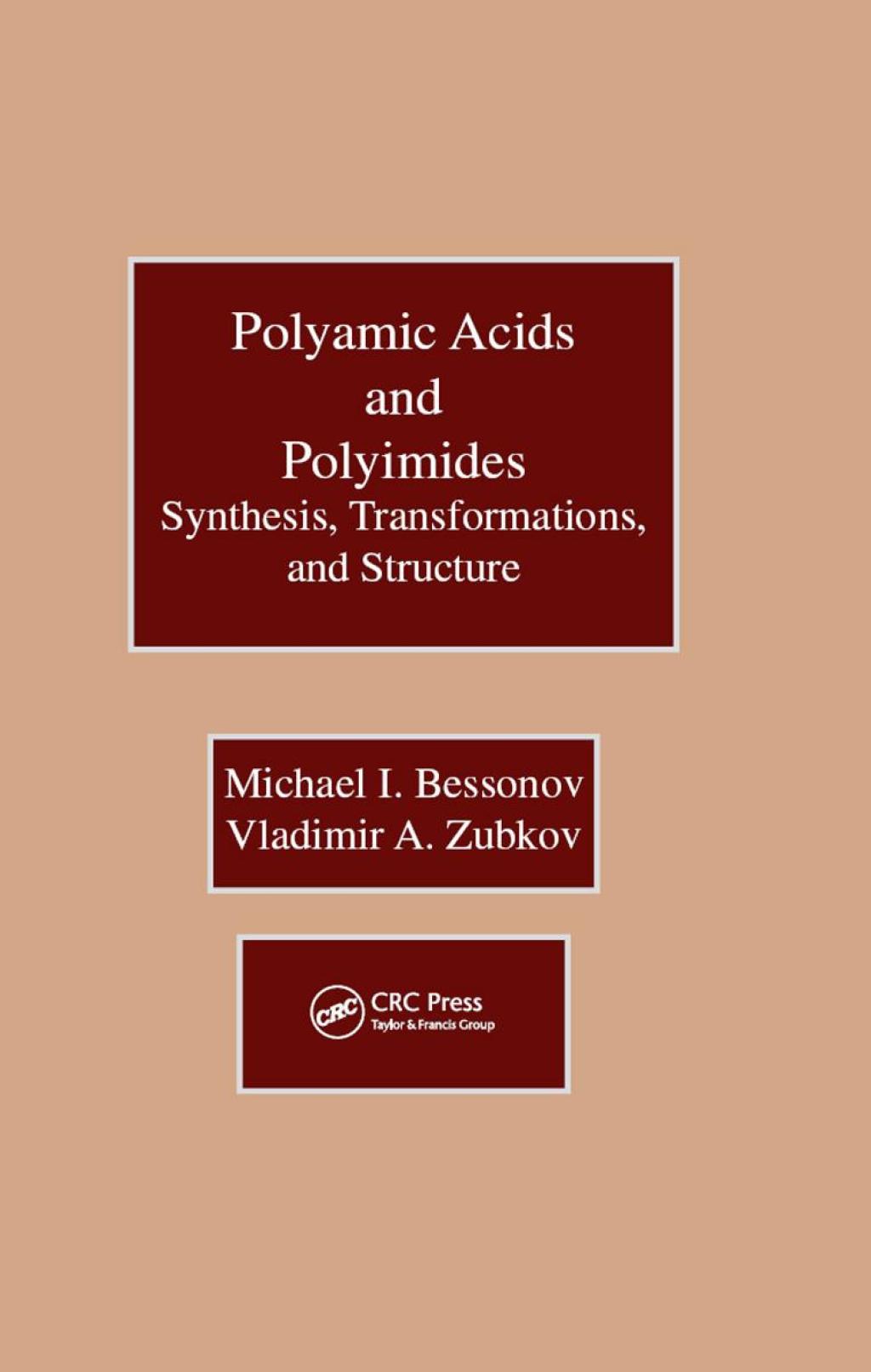 Polyamic Acids and Polyimides Synthesis, Transformations, and Structure 1st Edition â€“ PDF/EPUB Version Downloadable