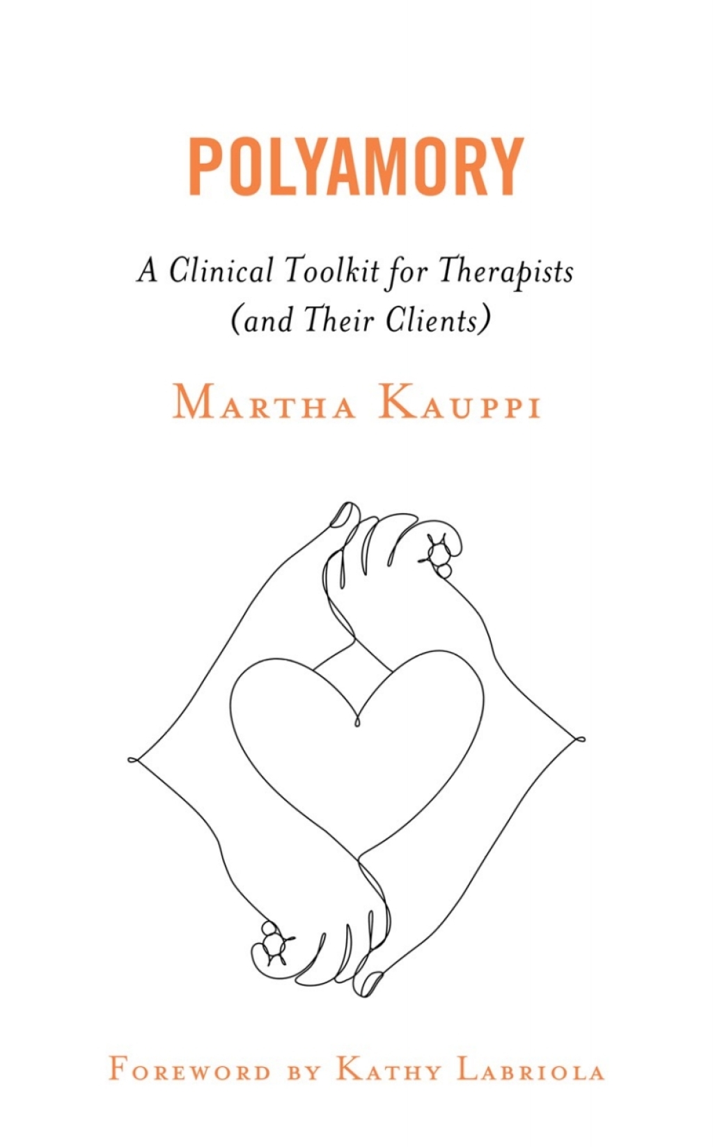 Polyamory A Clinical Toolkit for Therapists (and Their Clients) 1st Edition â€“ PDF/EPUB Version Downloadable