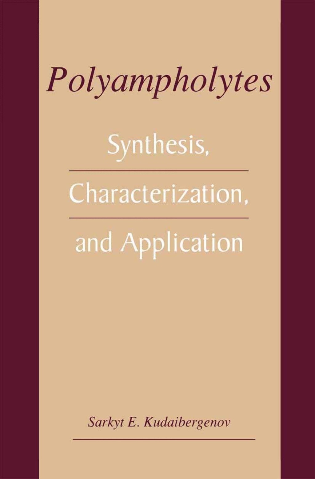Polyampholytes Synthesis, Characterization and Application  â€“ PDF/EPUB Version Downloadable