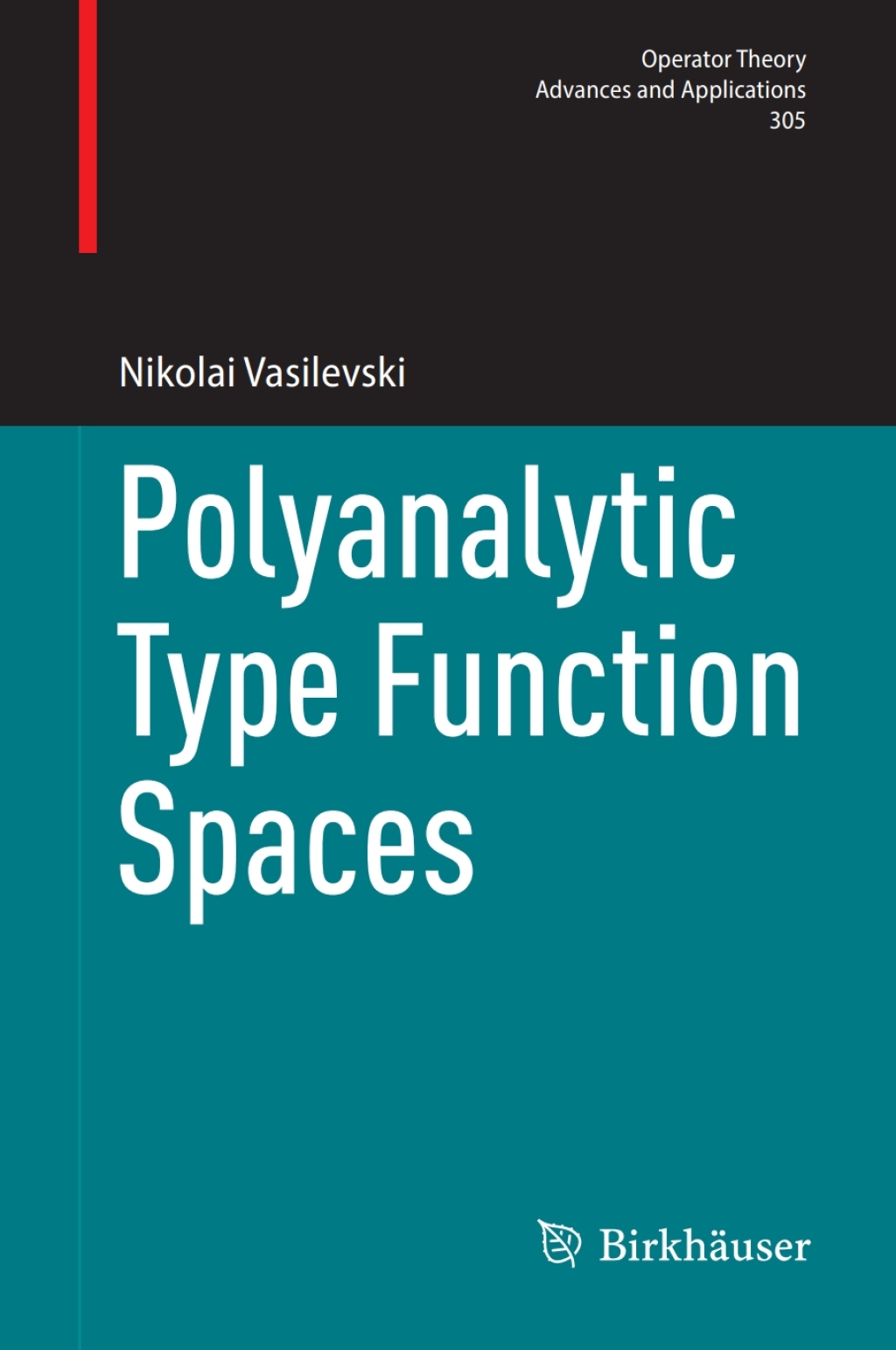 Polyanalytic Type Function Spaces  â€“ PDF/EPUB Version Downloadable