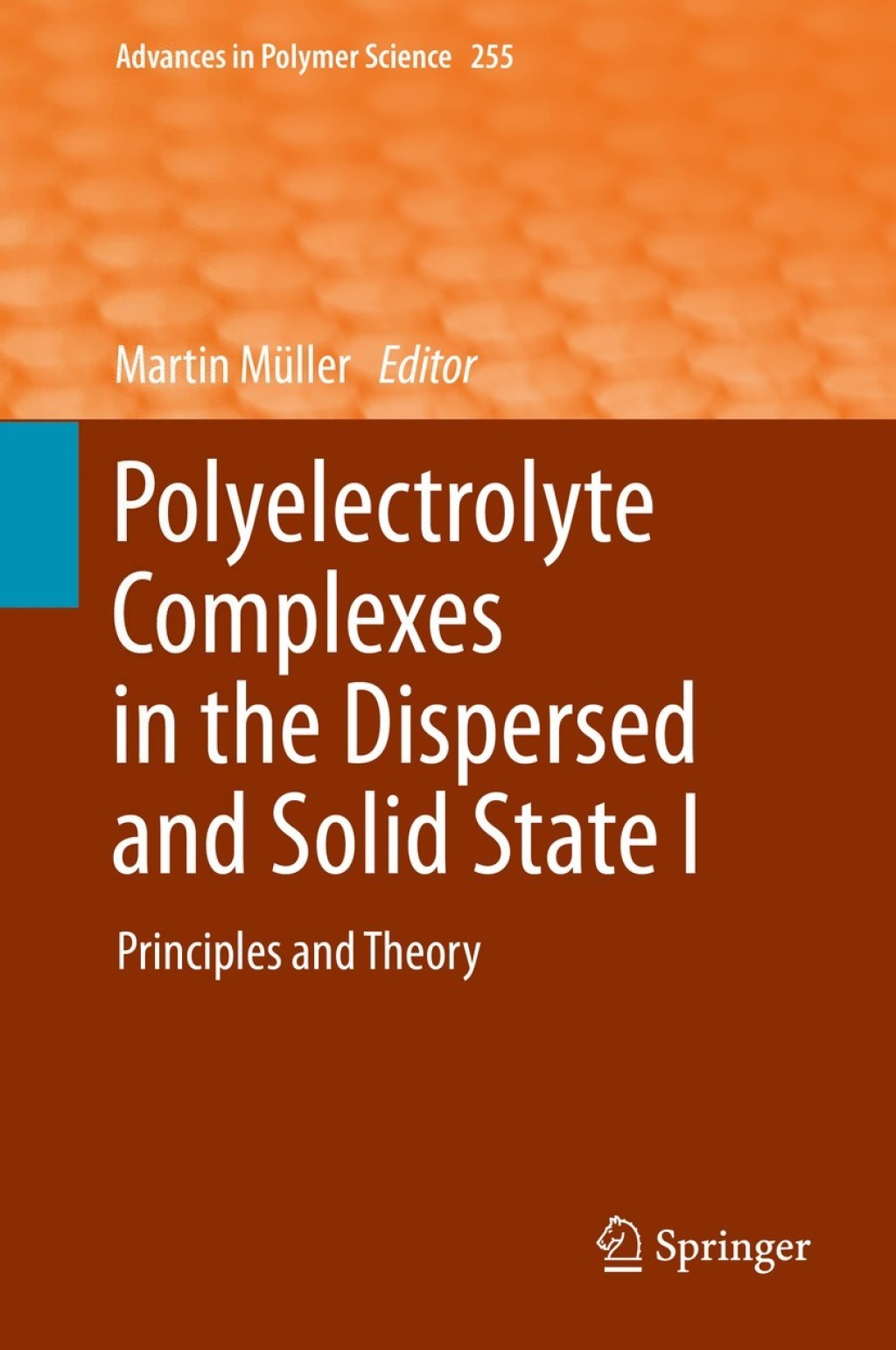 Polyelectrolyte Complexes in the Dispersed and Solid State I Principles and Theory  â€“ PDF/EPUB Version Downloadable