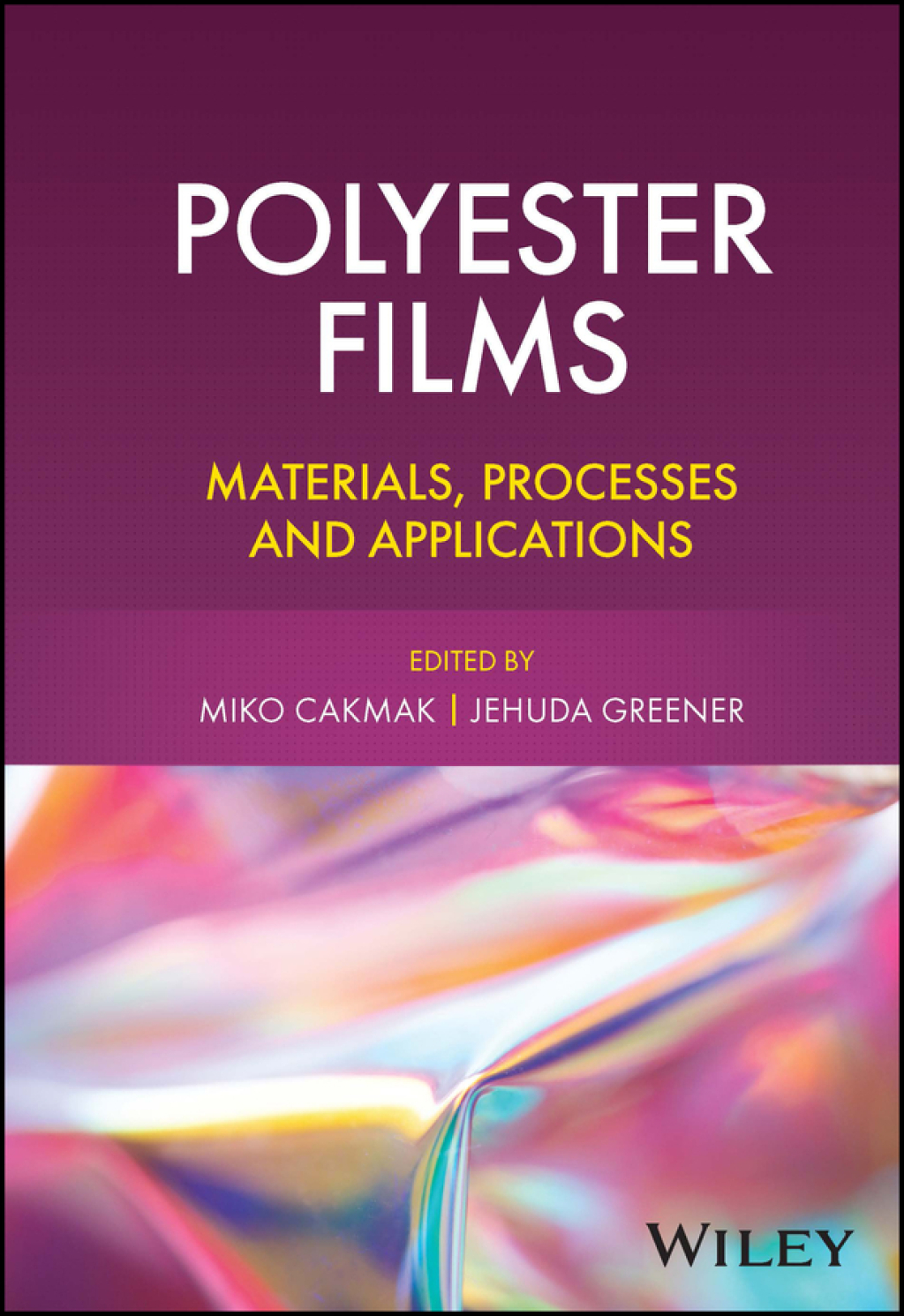 Polyester Films Materials, Processes and Applications 1st Edition â€“ PDF/EPUB Version Downloadable