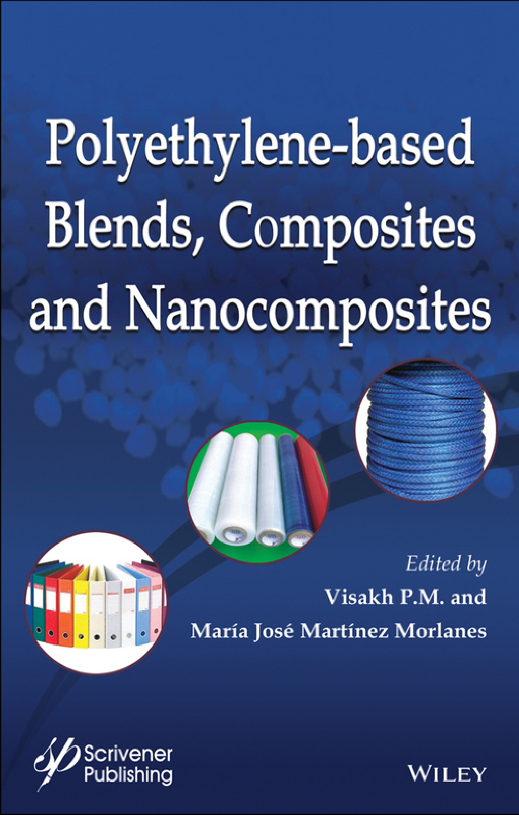 Polyethylene-Based Blends, Composites and Nanocomposities 1st Edition â€“ PDF/EPUB Version Downloadable