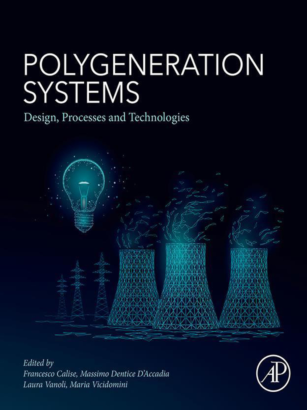 Polygeneration Systems Design, Processes and Technologies  â€“ PDF/EPUB Version Downloadable