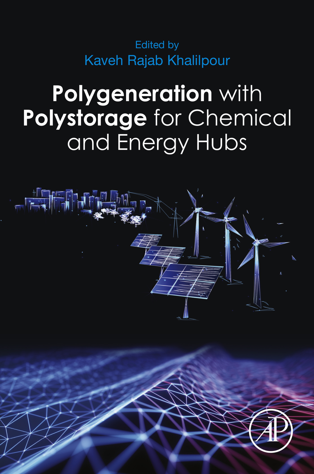 Polygeneration with Polystorage For Chemical and Energy Hubs  â€“ PDF/EPUB Version Downloadable