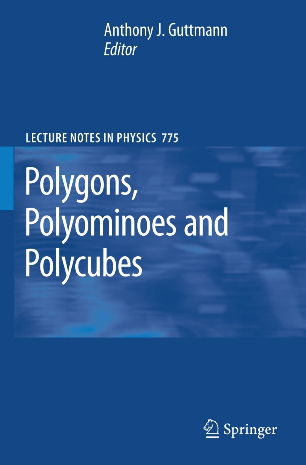 Polygons, Polyominoes and Polycubes 1st Edition â€“ PDF/EPUB Version Downloadable