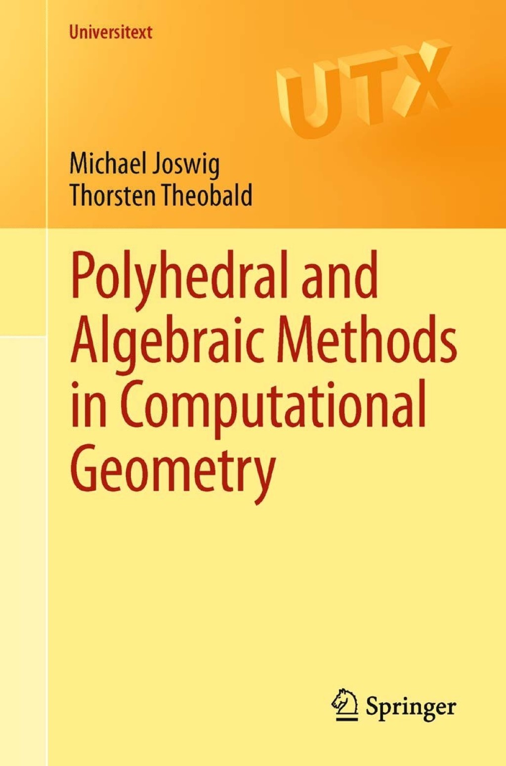 Polyhedral and Algebraic Methods in Computational Geometry  â€“ PDF/EPUB Version Downloadable