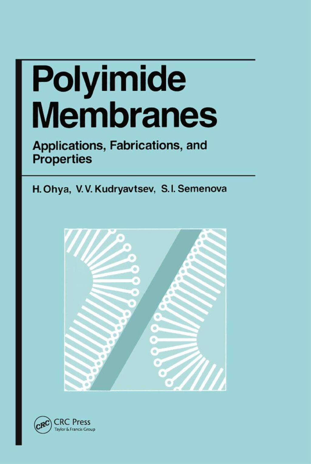 Polyimide Membranes Applications, Fabrications and Properties 1st Edition â€“ PDF/EPUB Version Downloadable